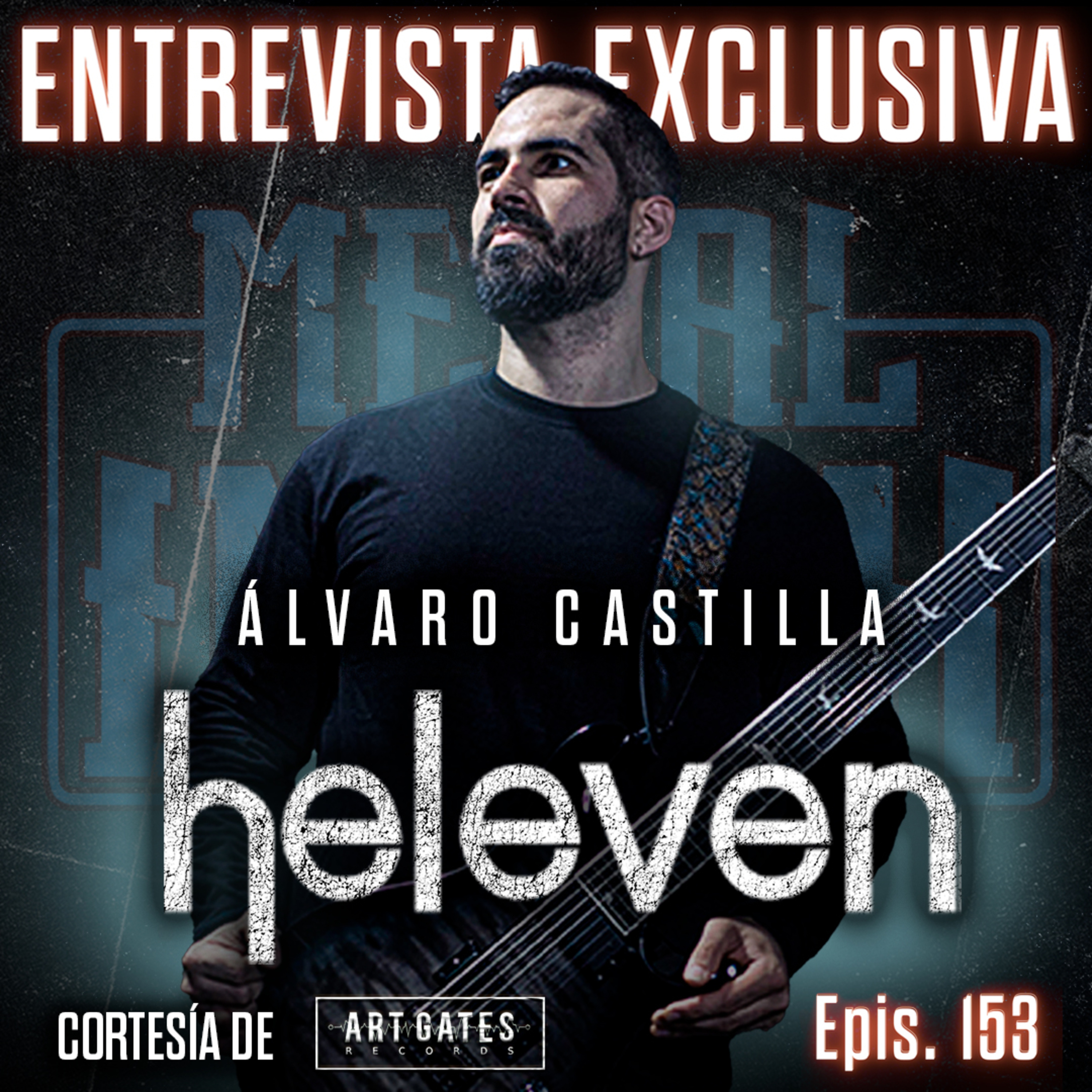 Epis. 153: Entrevista a Álvaro Castilla de HELEVEN 🇪🇸 | Repaso a su LP 2024 "New Horizons Pt. II" episode artwork