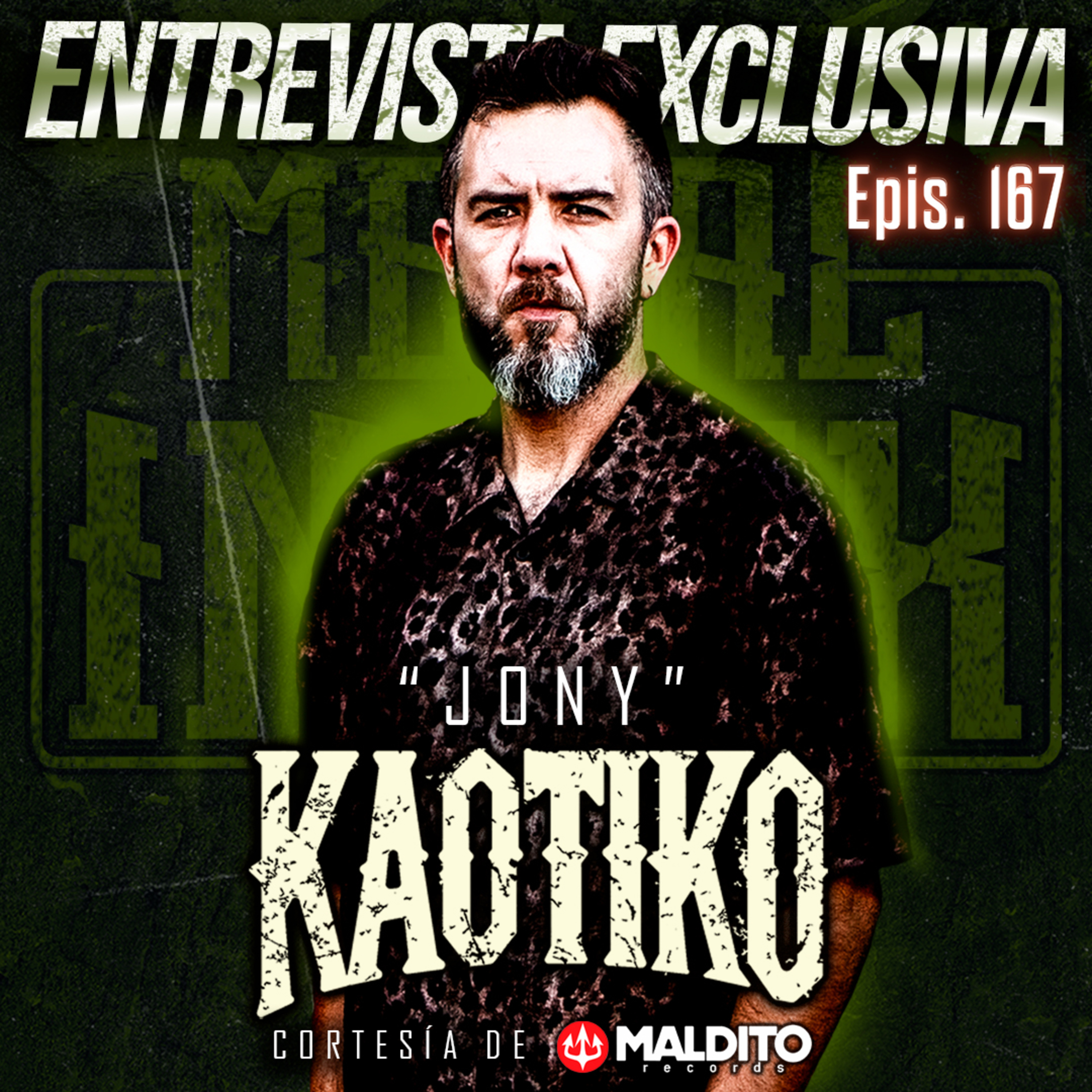 Epis. 167: Entrevista a Jony Vocalista de KAOTIKO | Repasamos "XX5" años de gran carrera | Metal Inde episode artwork