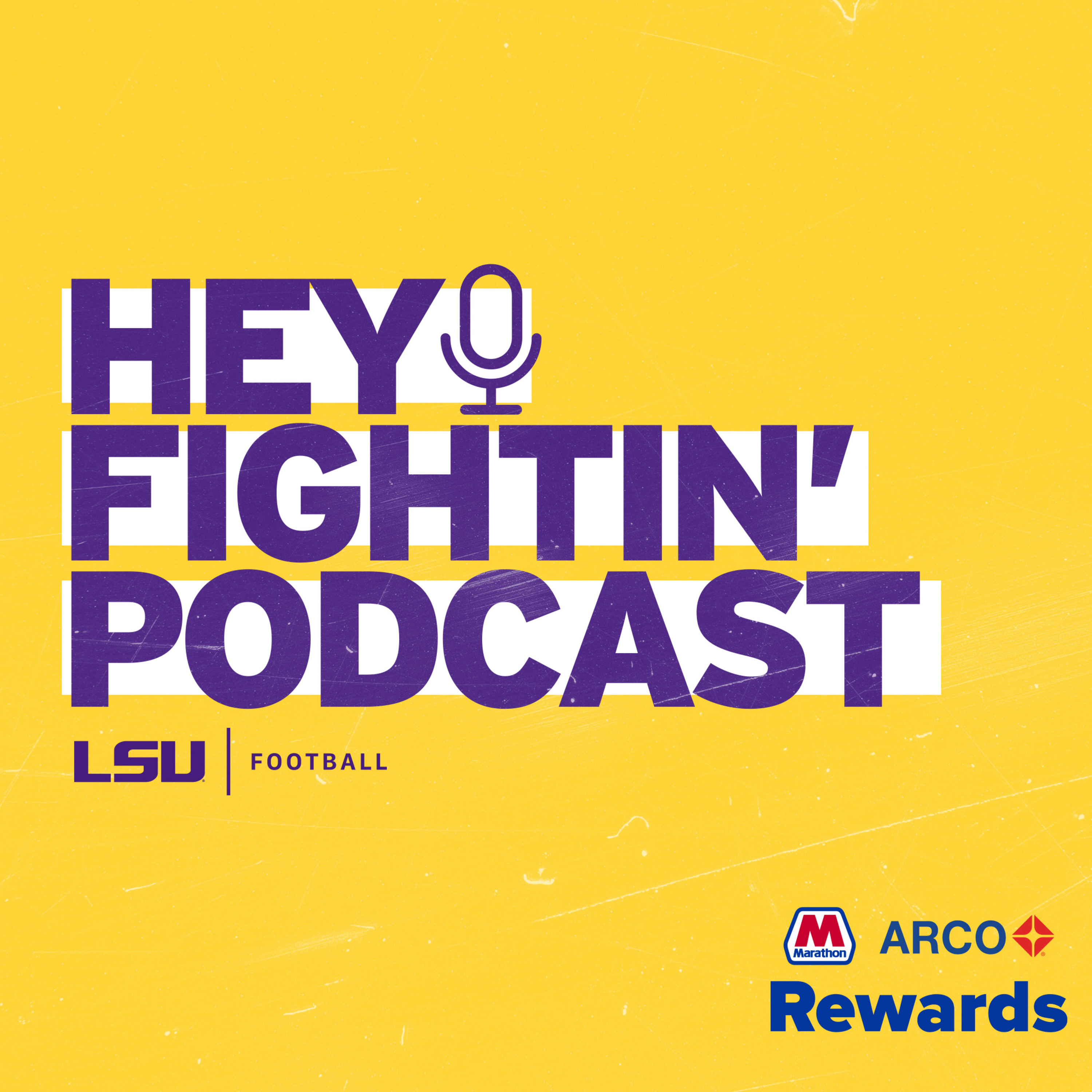 Hey Fightin\' Podcast Network: The Official Podcast Network of LSU Sports
