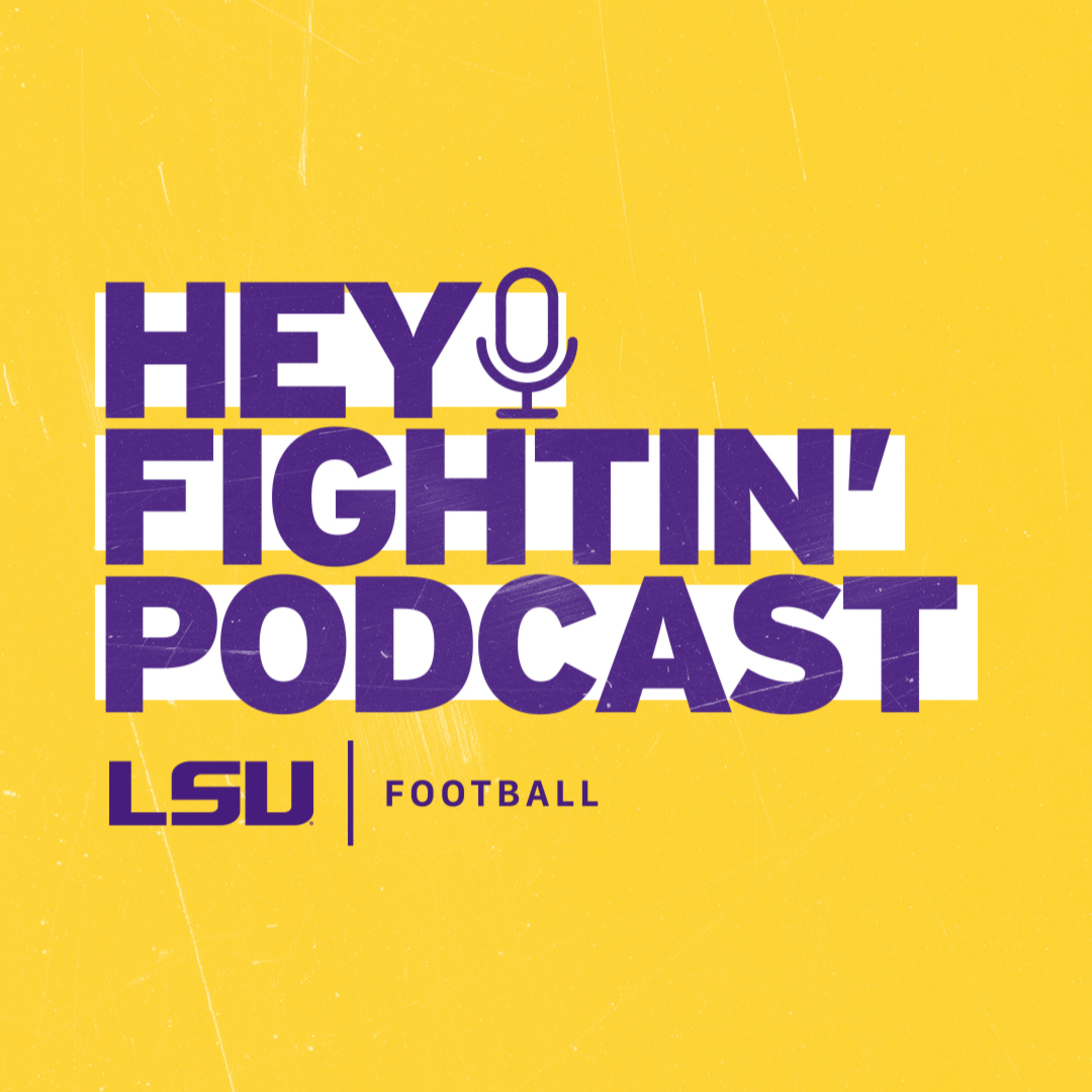 Hey Fightin' Podcast: T-Bob Hebert of Barstool Sports Talks LSU Football, Lane Kiffin, 2026 Season & More episode artwork
