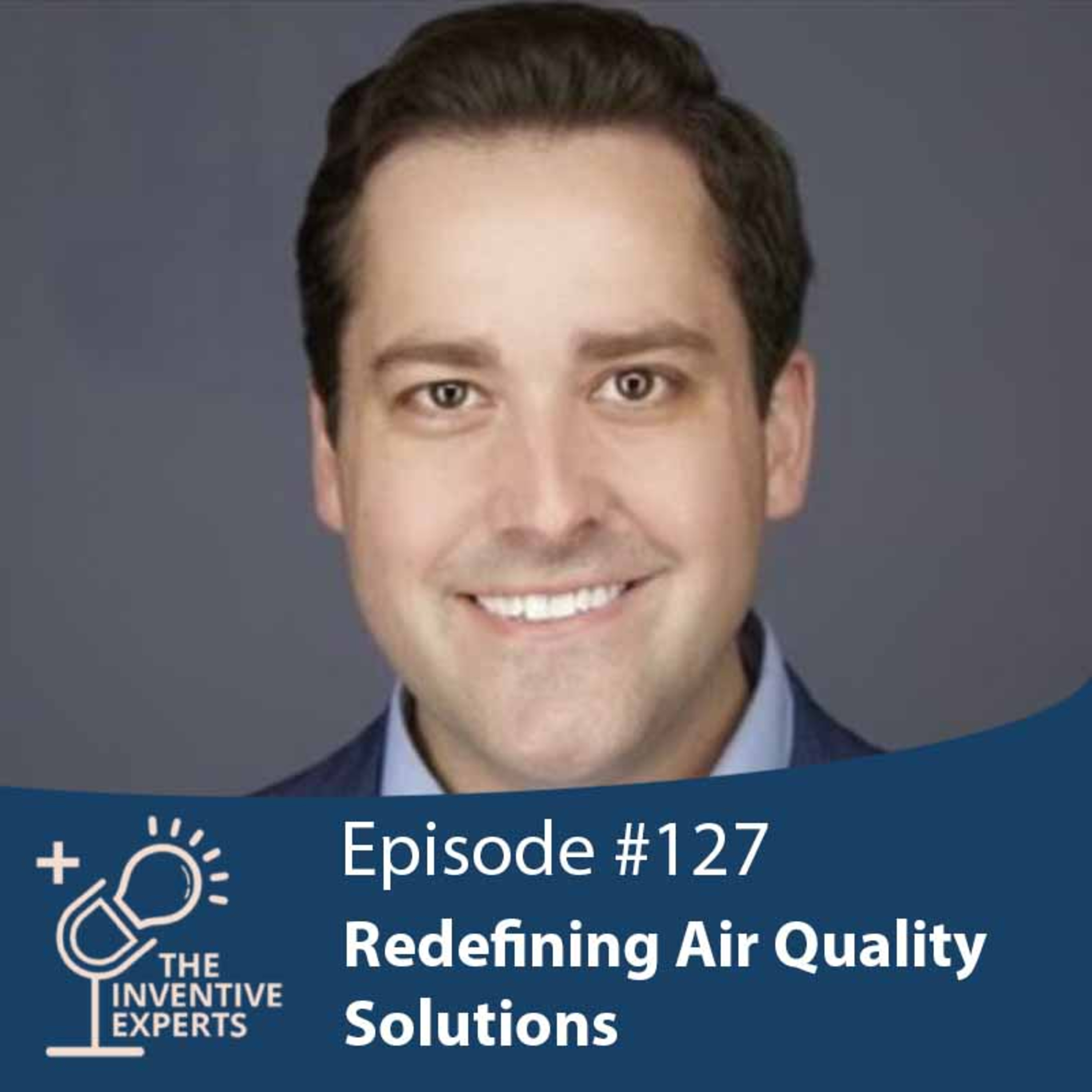 "Redefining Air Quality Solutions" Expert Advice For Entrepreneurs w/ Matt Horine episode artwork