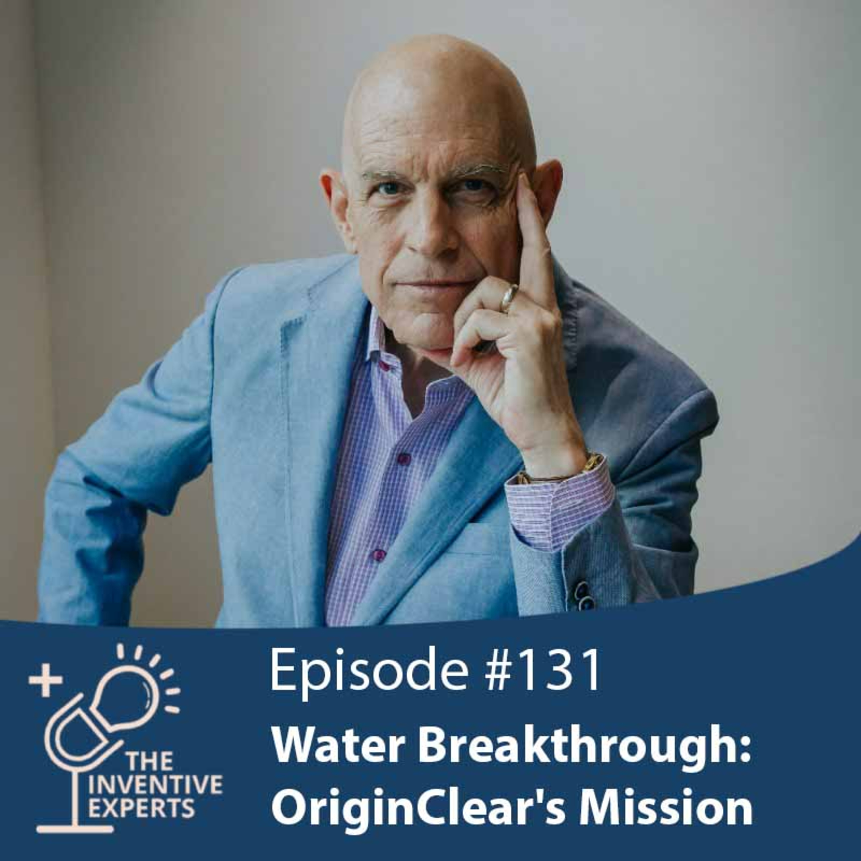 "Water Breakthrough: OriginClear's Mission" Expert Advice For Entrepreneurs w/ Riggs Eckelberry episode artwork
