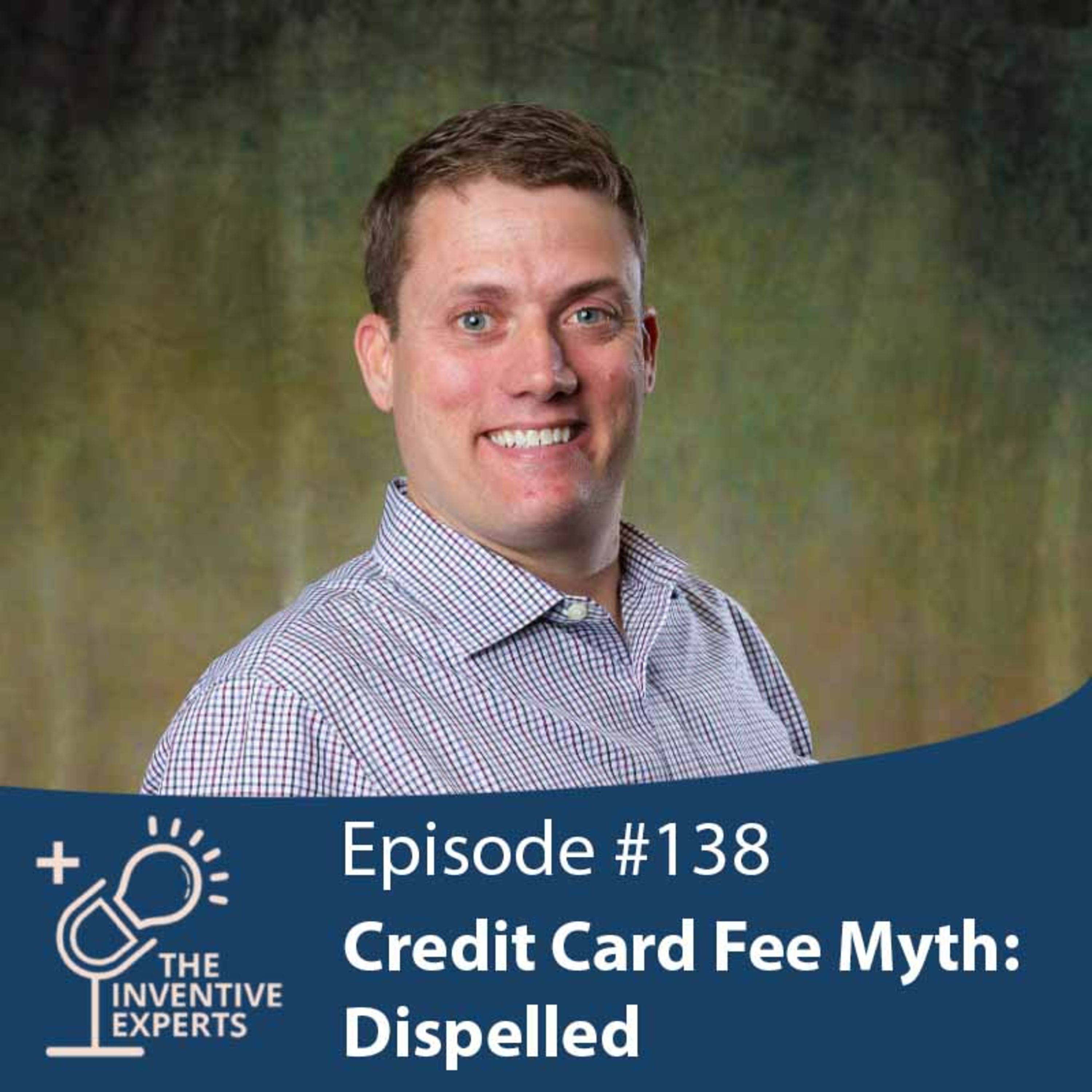 "Credit Card Fee Myth: Dispelled" Expert Advice For Entrepreneurs w/ Jeff Maine episode artwork