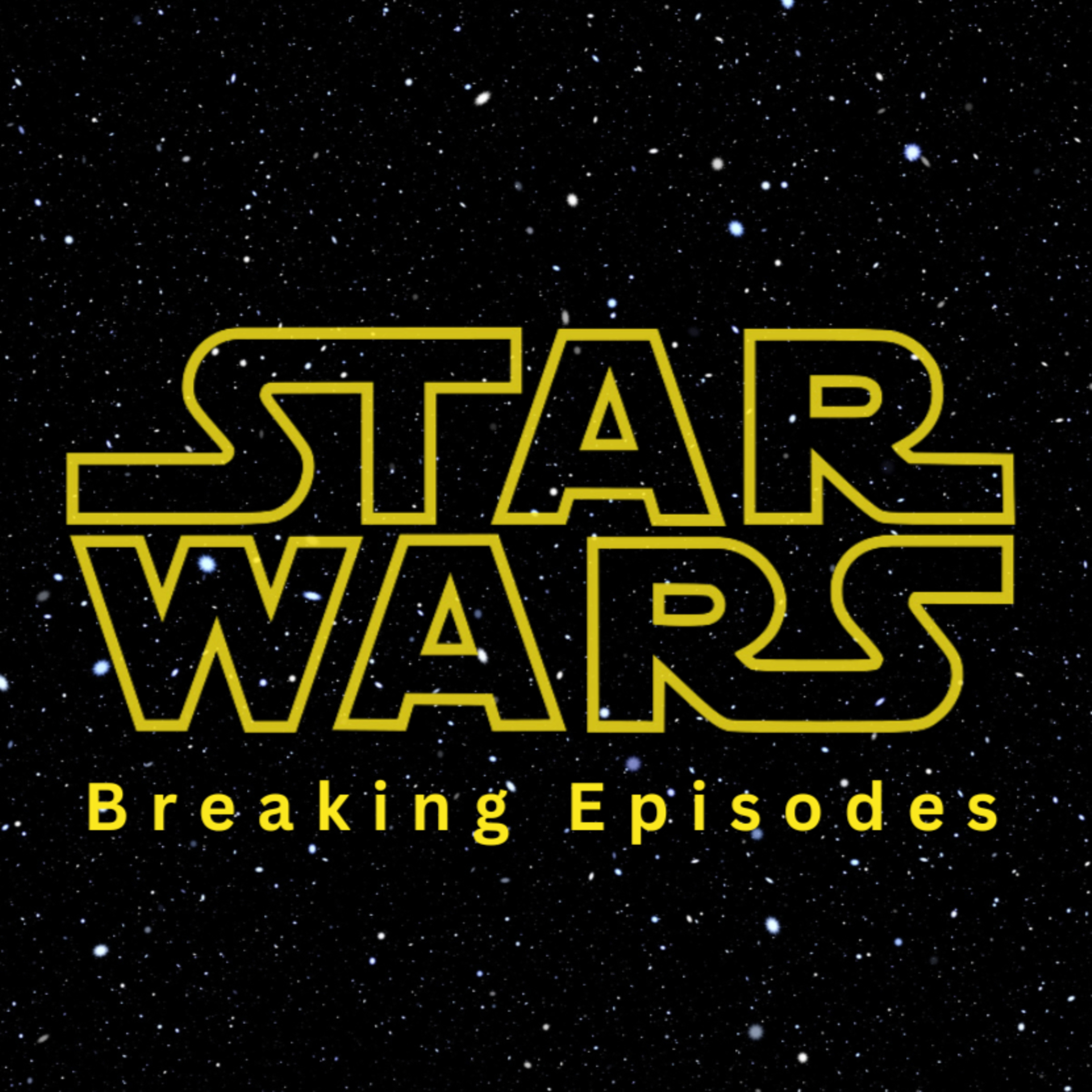 Star Wars: Breaking Episodes - Episode 2 Breaking The Clones episode artwork