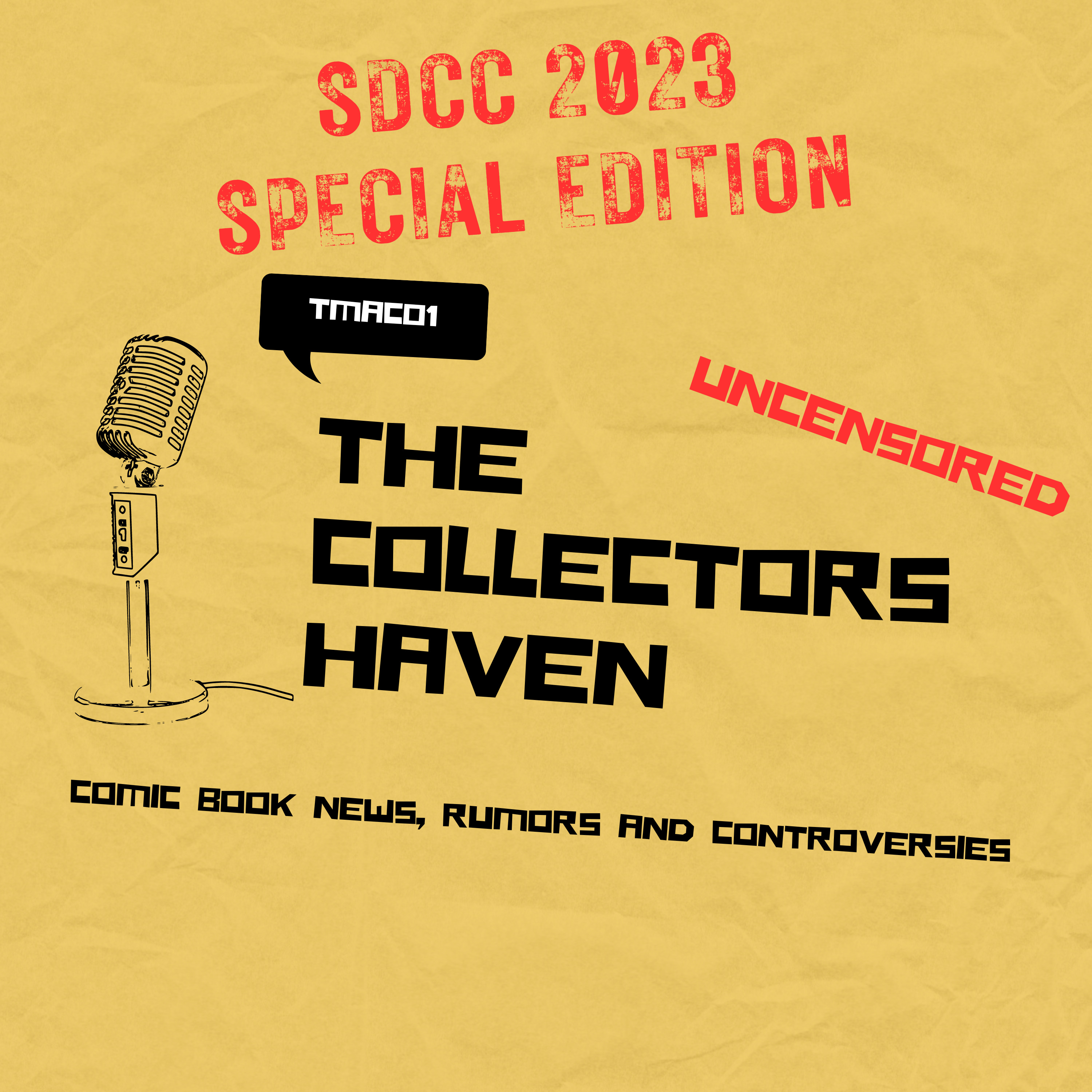 The Collectors Haven Episode 11 - SDCC 2023 Special Part 1: TV/Movies/Video Games episode artwork