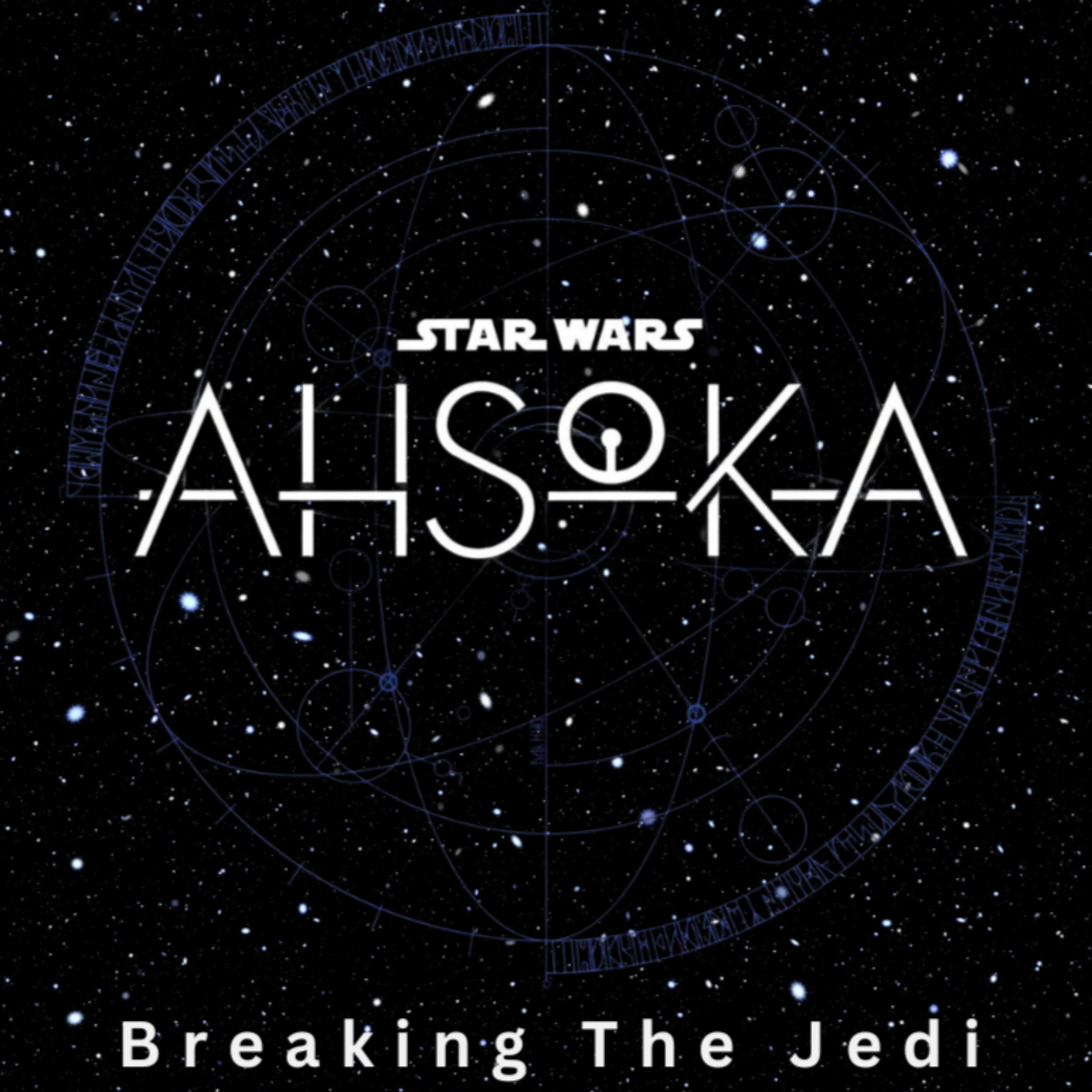 Ahsoka: Breaking the Jedi (Weekly Review) - Part 1 and Part 2 episode artwork