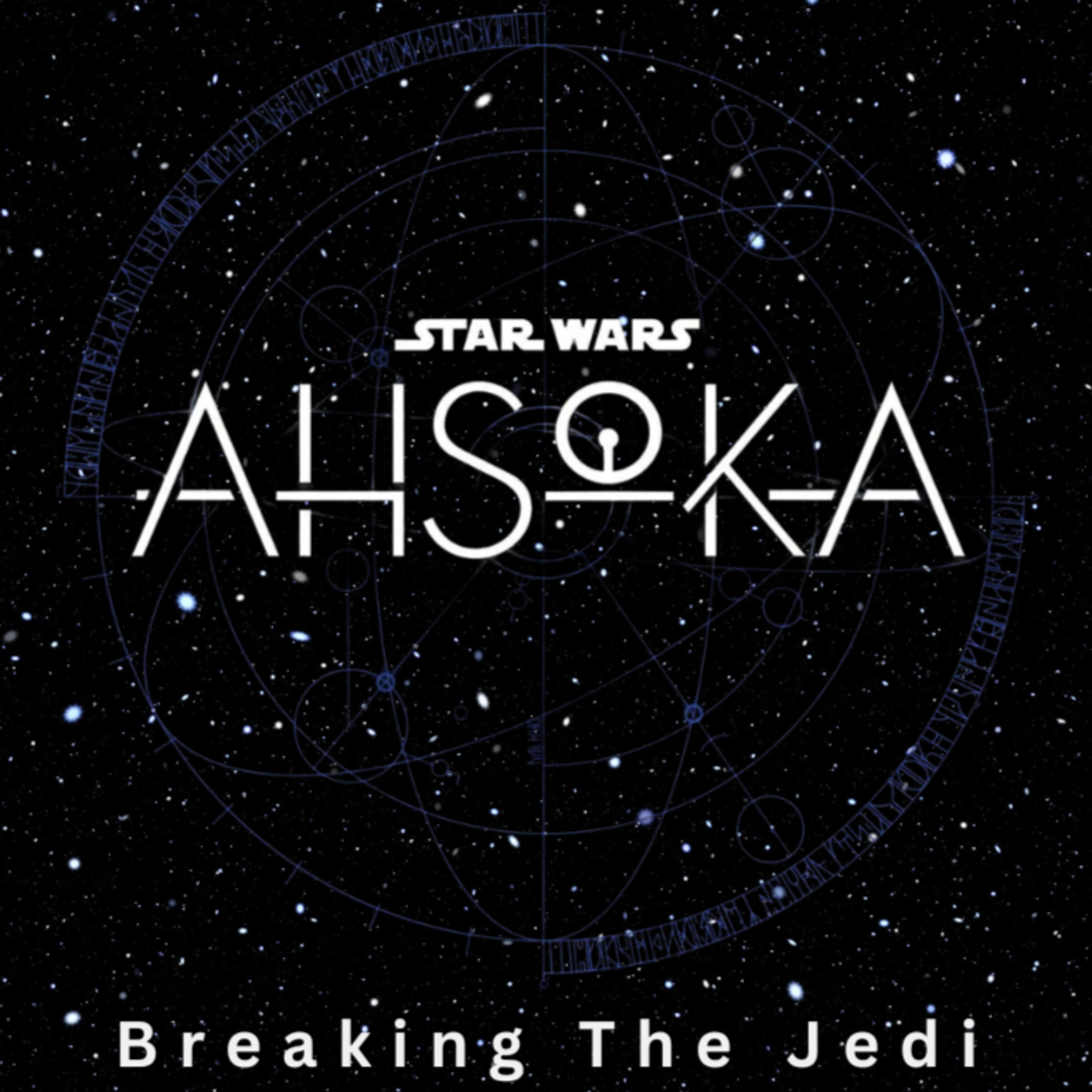 Ahsoka: Breaking the Jedi (Weekly Review) - Part 4 episode artwork