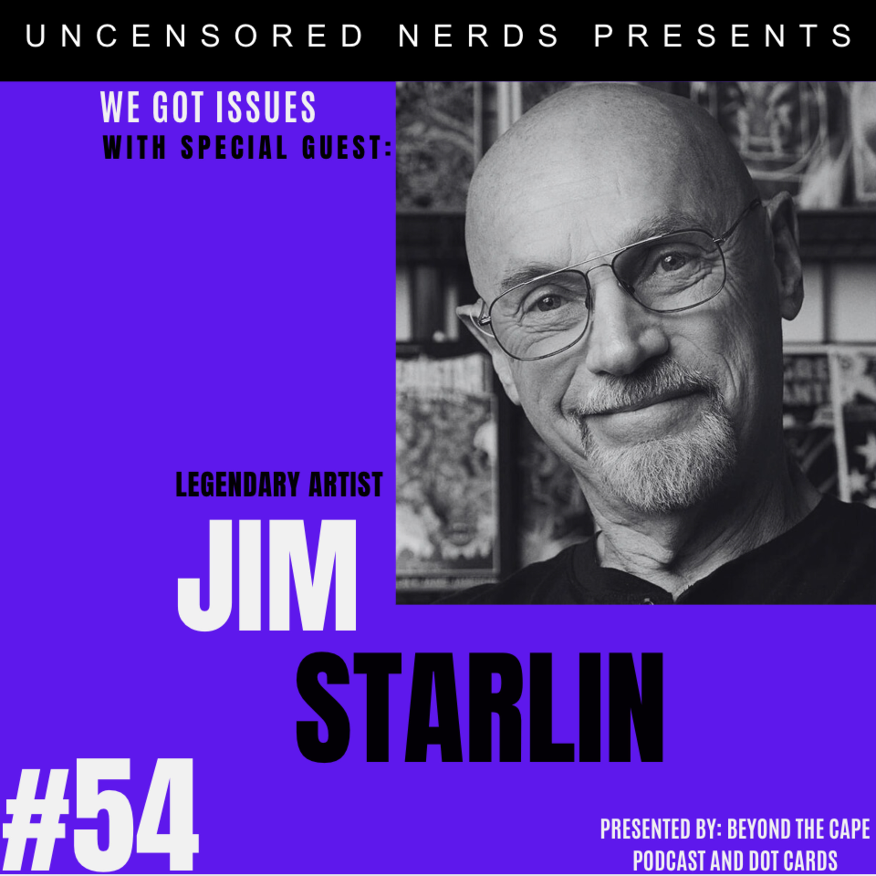 #54 We Got Issues with: Jim Starlin episode artwork