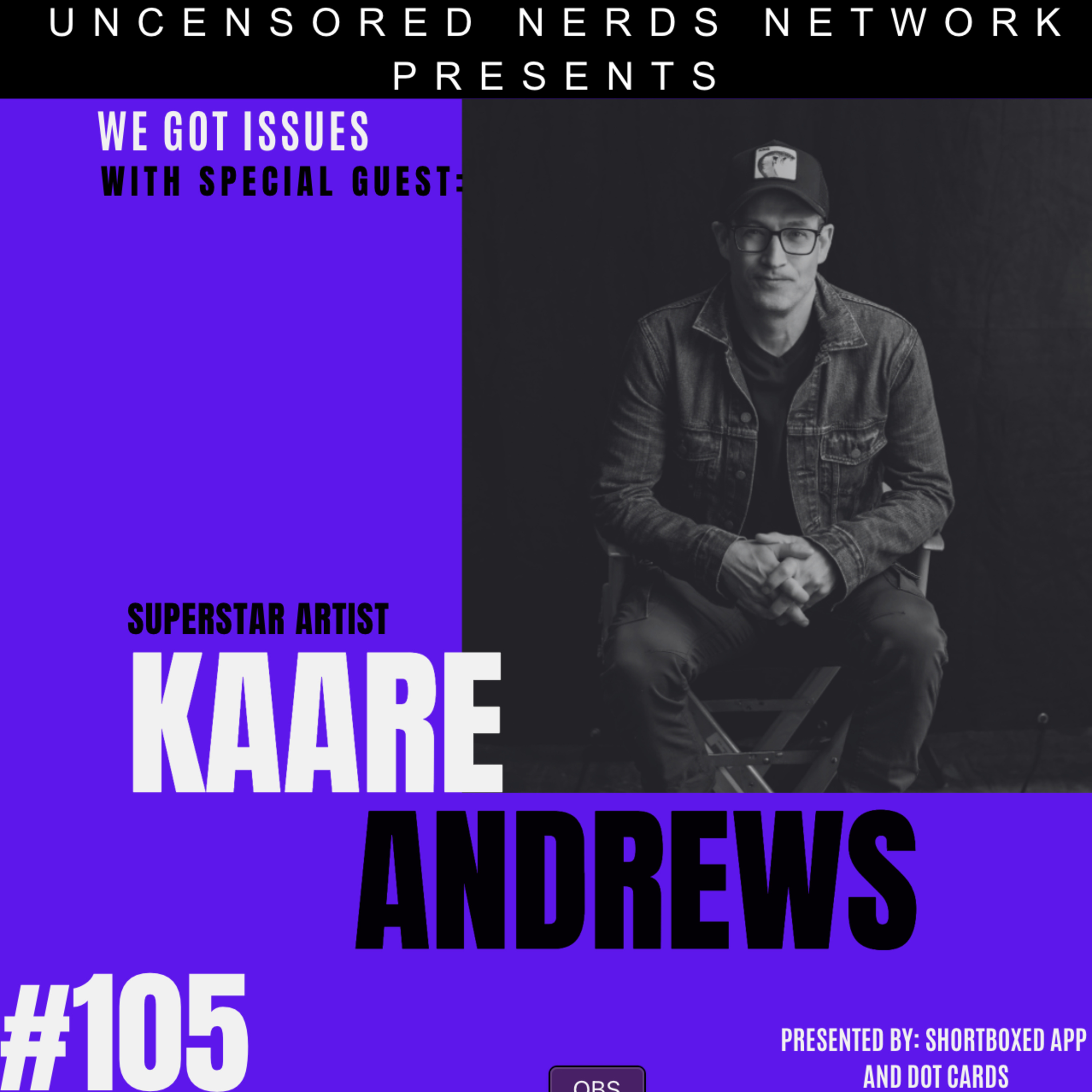 #105 We Got Issues with: Kaare Andrews episode artwork