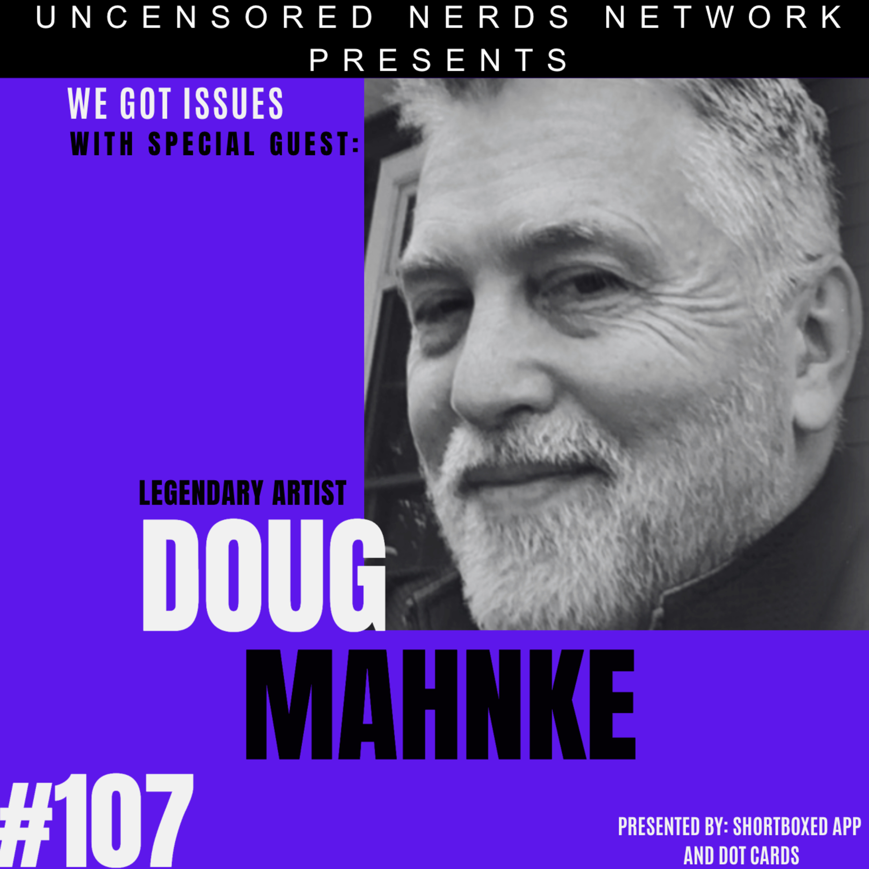 #107 We Got Issues with: Doug Mahnke episode artwork