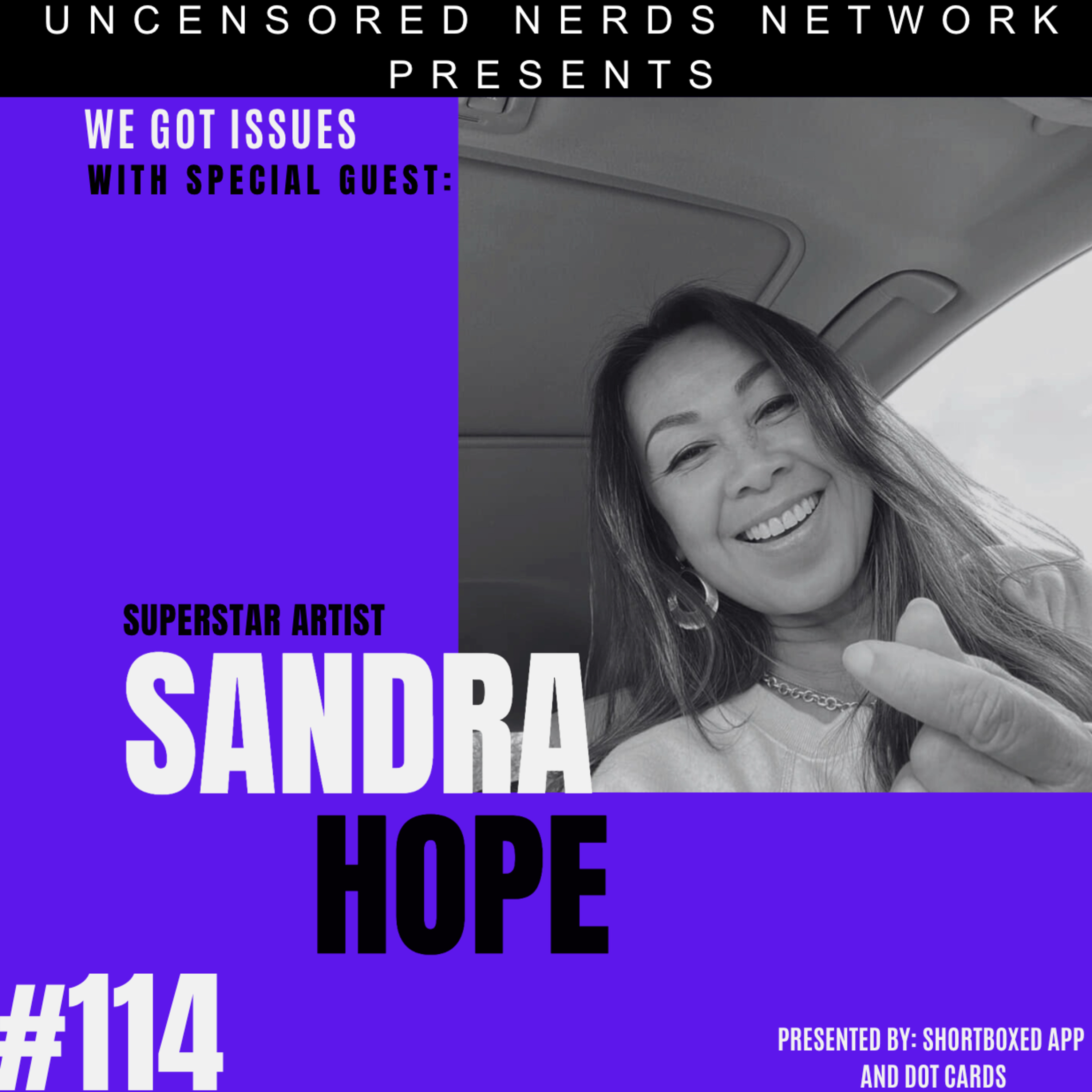 #114 We Got Issues: with Sandra Hope [AUDIO ONLY] episode artwork