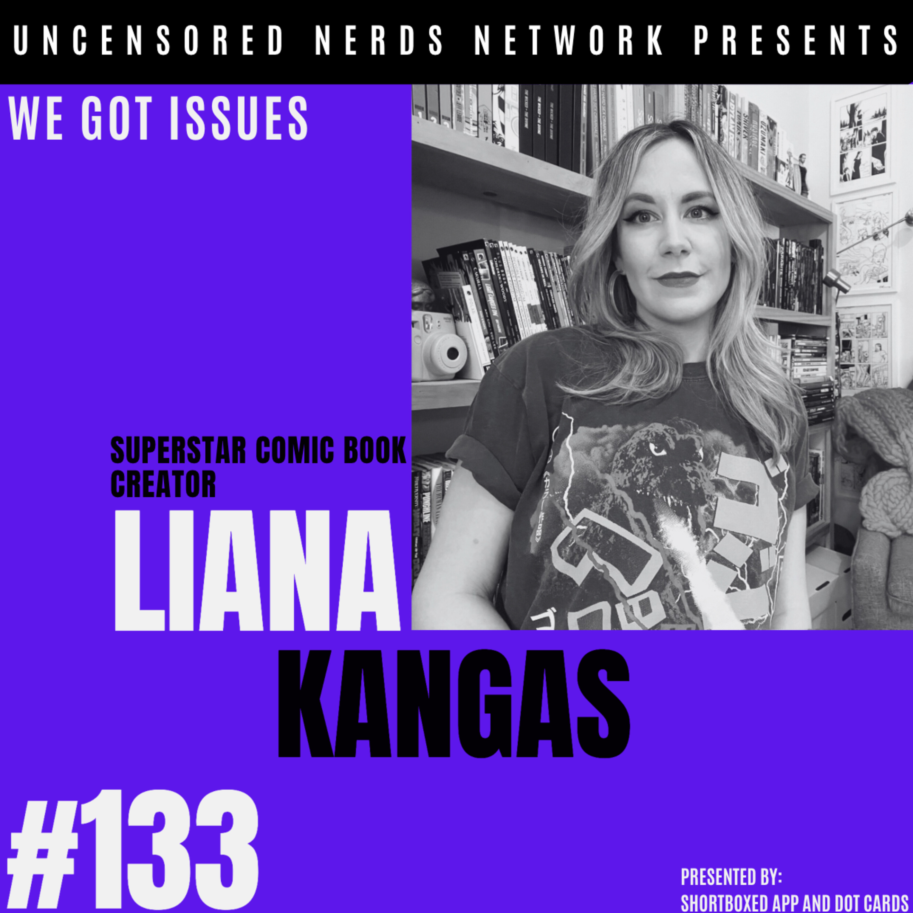 #133 We Got Issues: with Liana Kangas episode artwork