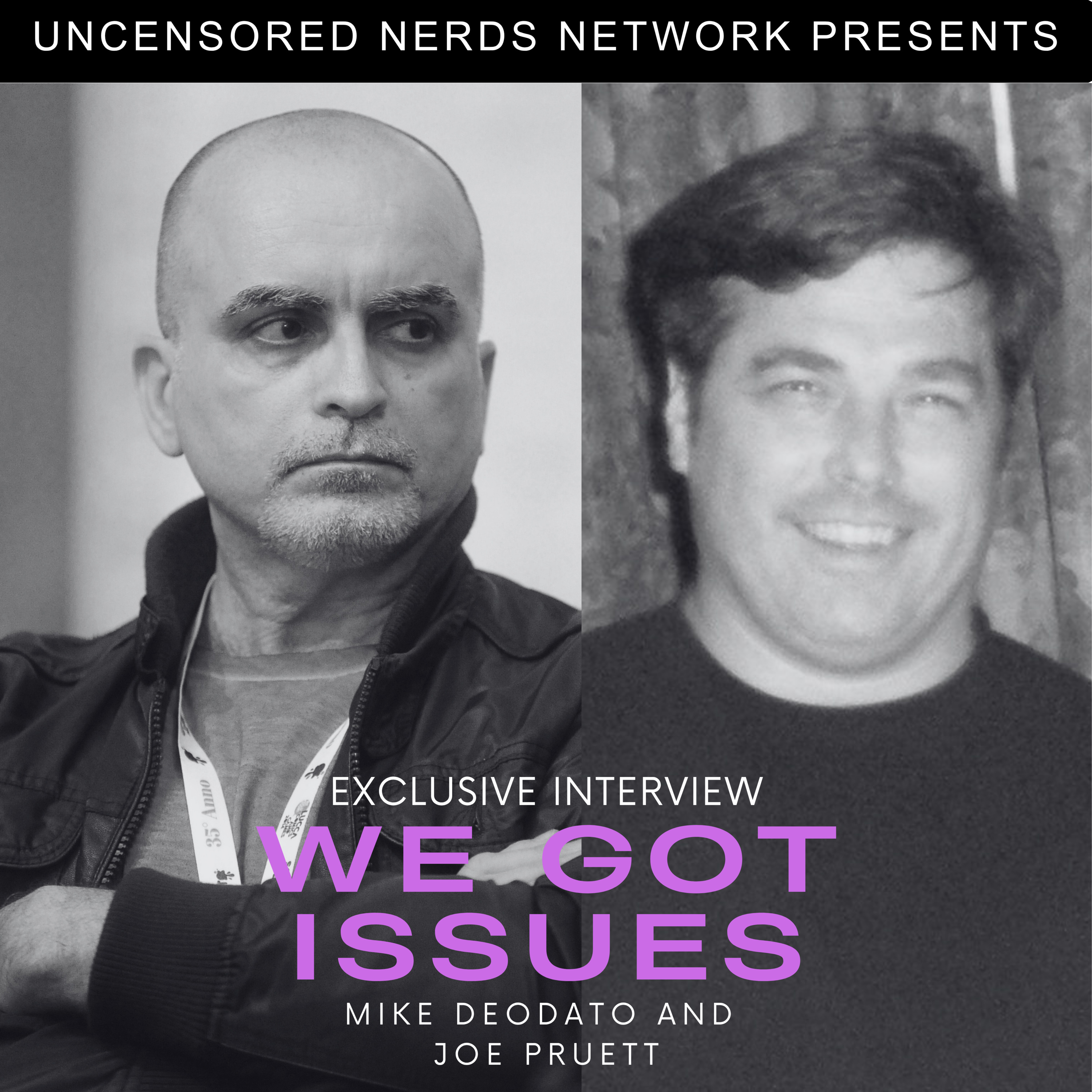 #151 We Got Issues: with Mike Deodato and Joe Pruett episode artwork