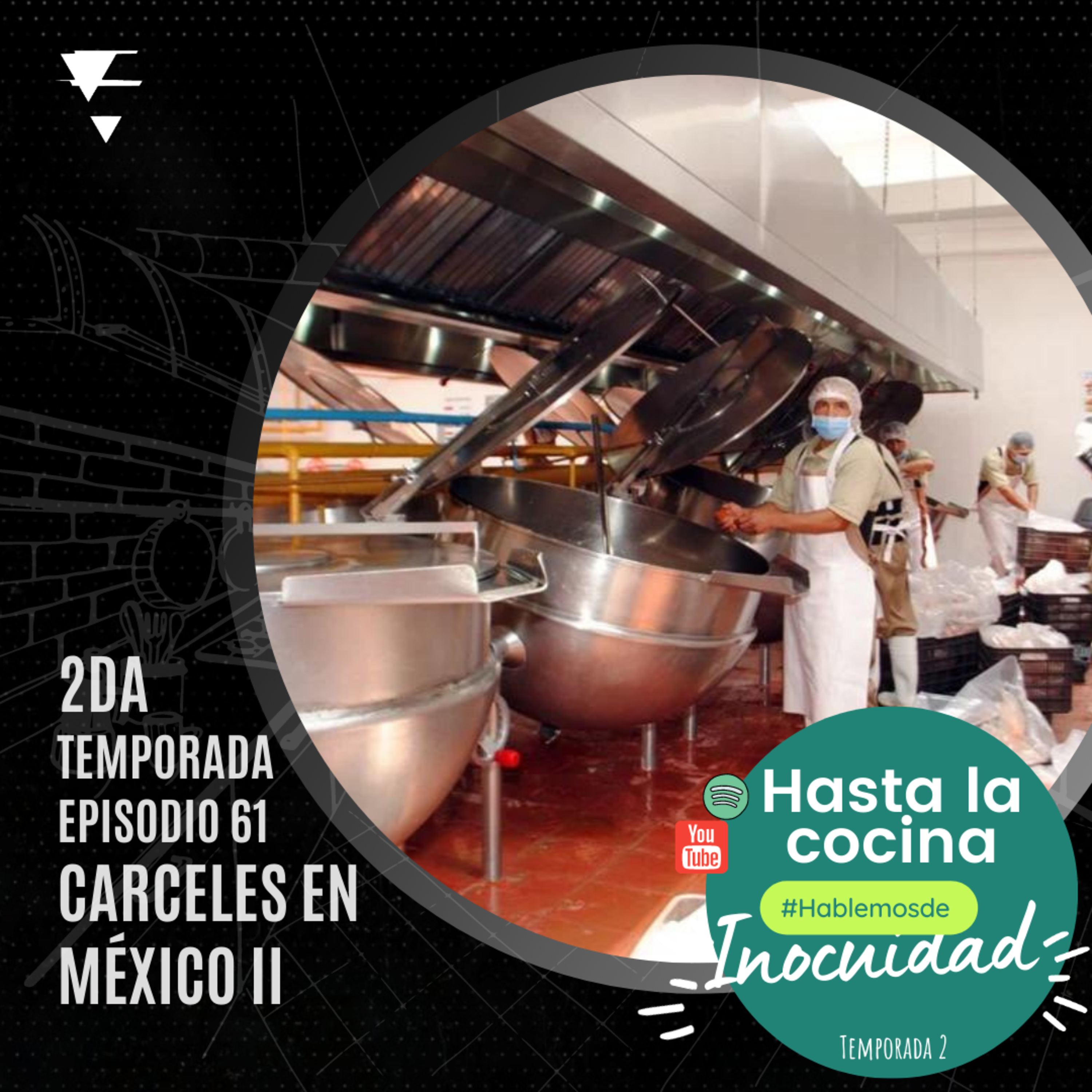 Hasta la cocina, Hablemos de Inocuidad