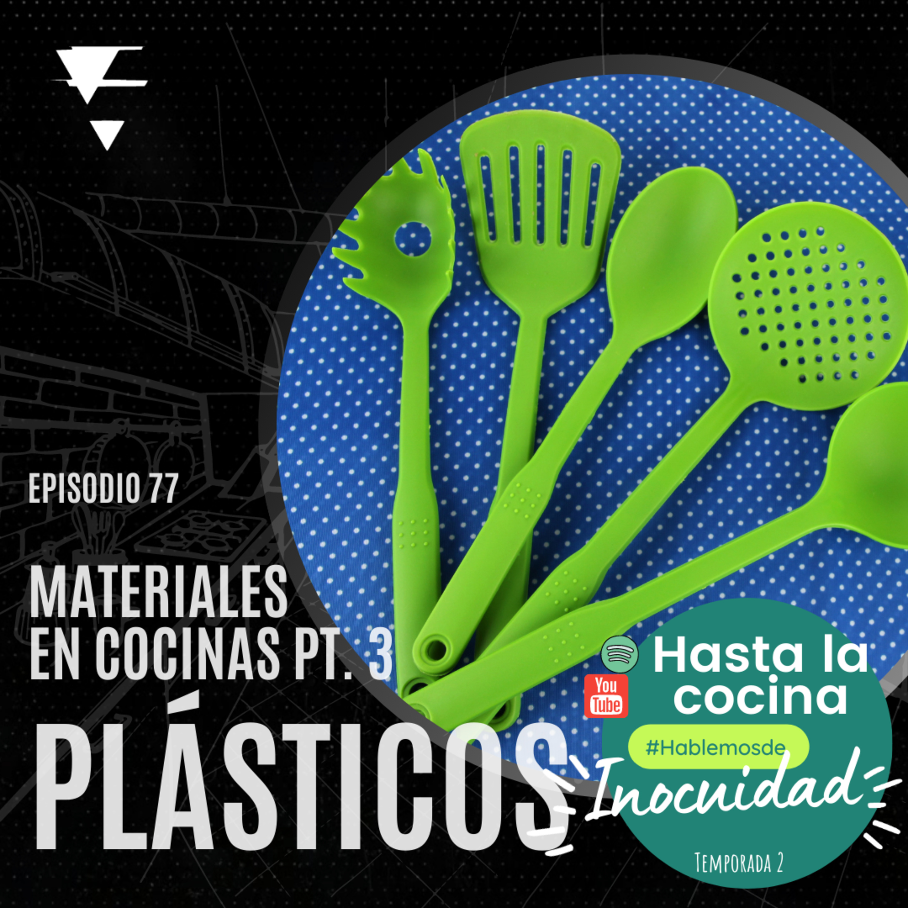 Hasta la cocina, Hablemos de Inocuidad