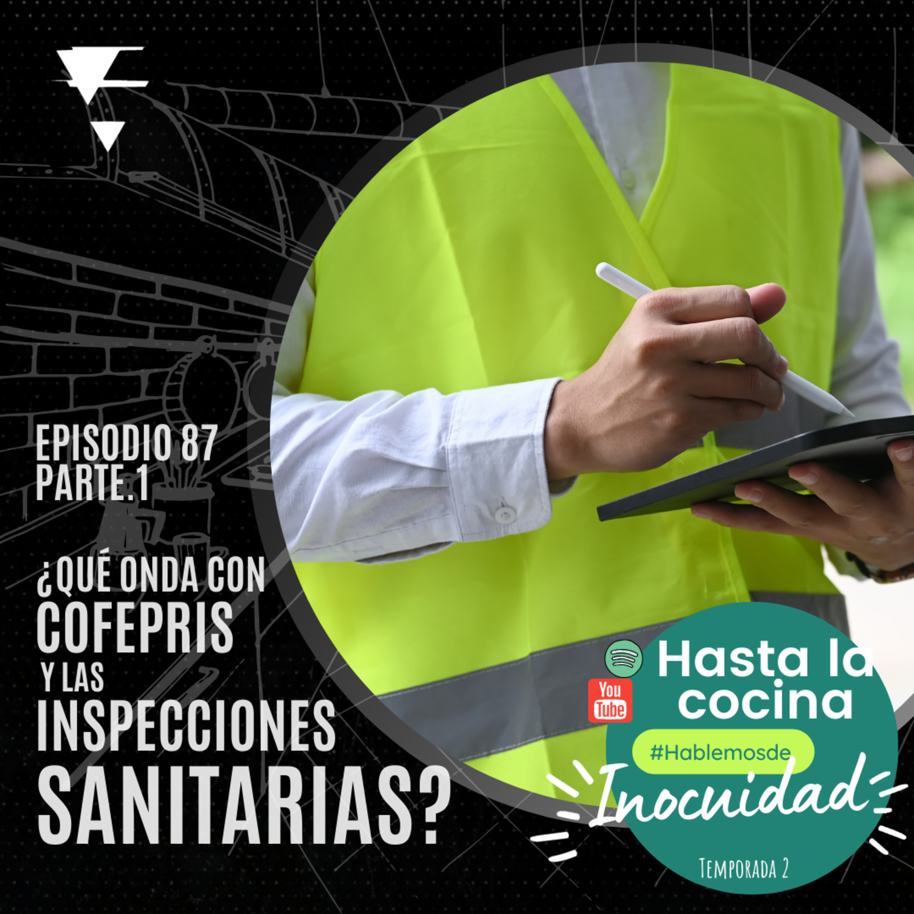 Hasta la cocina, Hablemos de Inocuidad