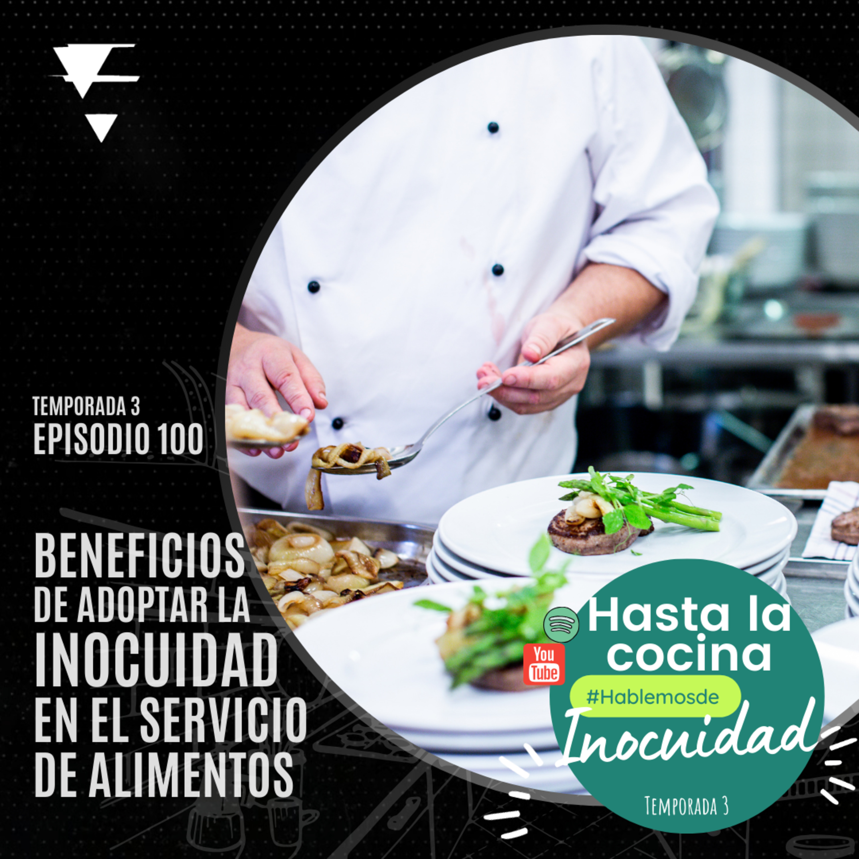 Hasta la cocina, Hablemos de Inocuidad