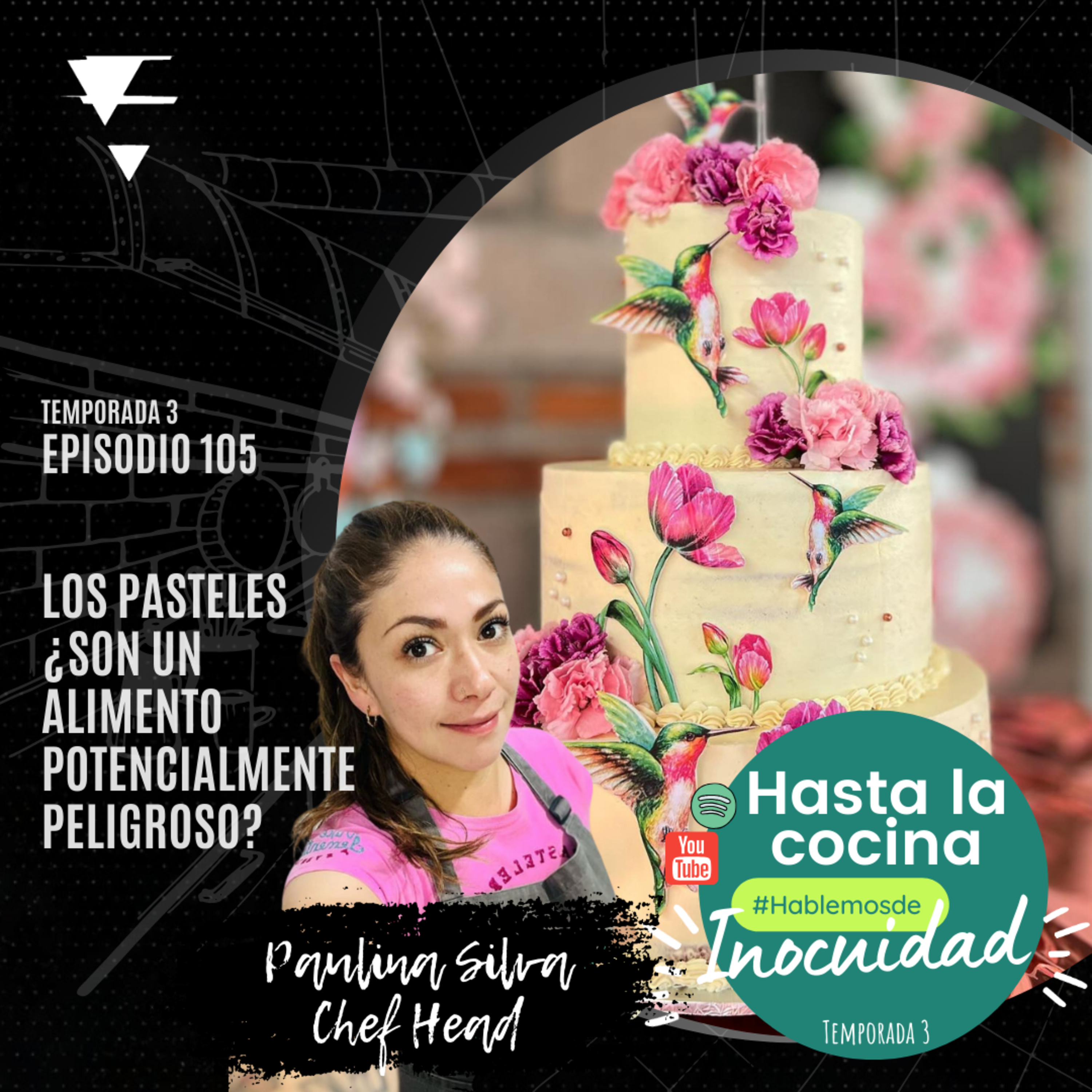 Hasta la cocina, Hablemos de Inocuidad