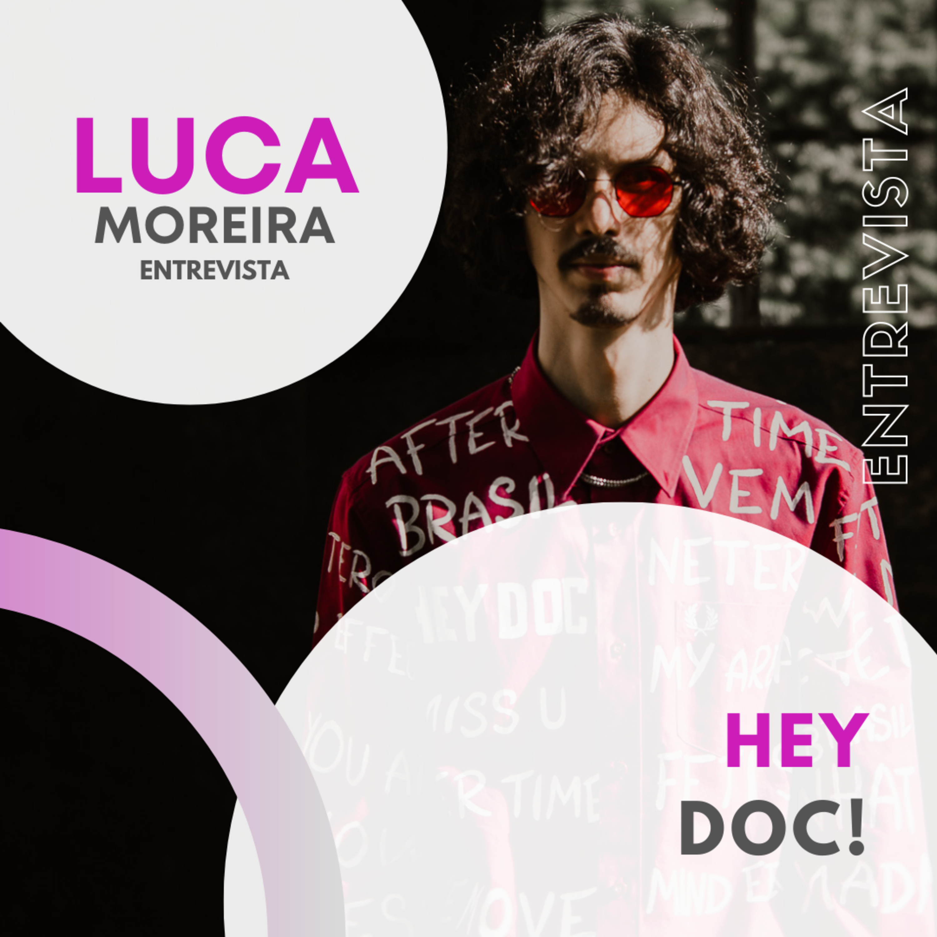 Luca Moreira Entrevista