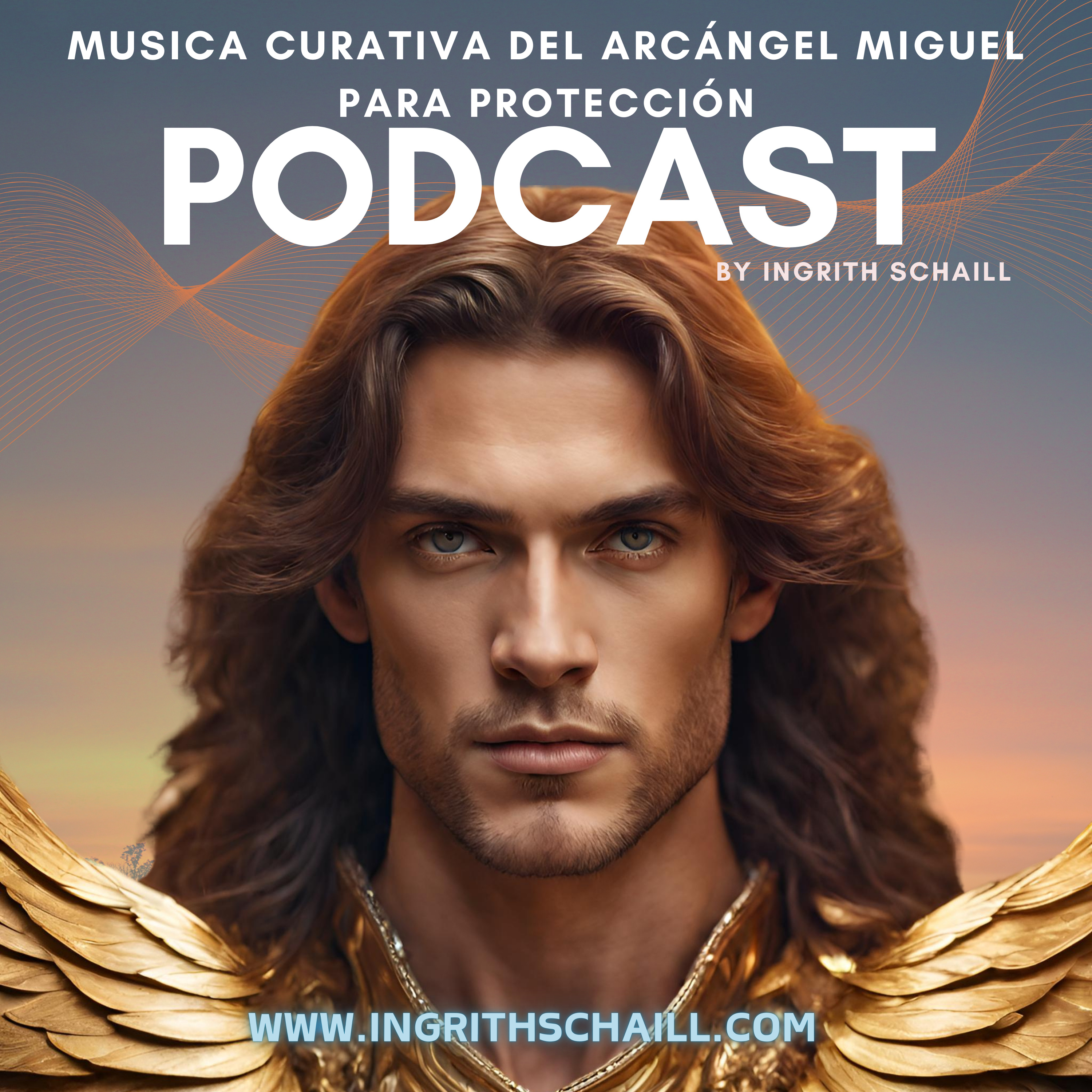 EL Podcast De Ingrith Schaill
