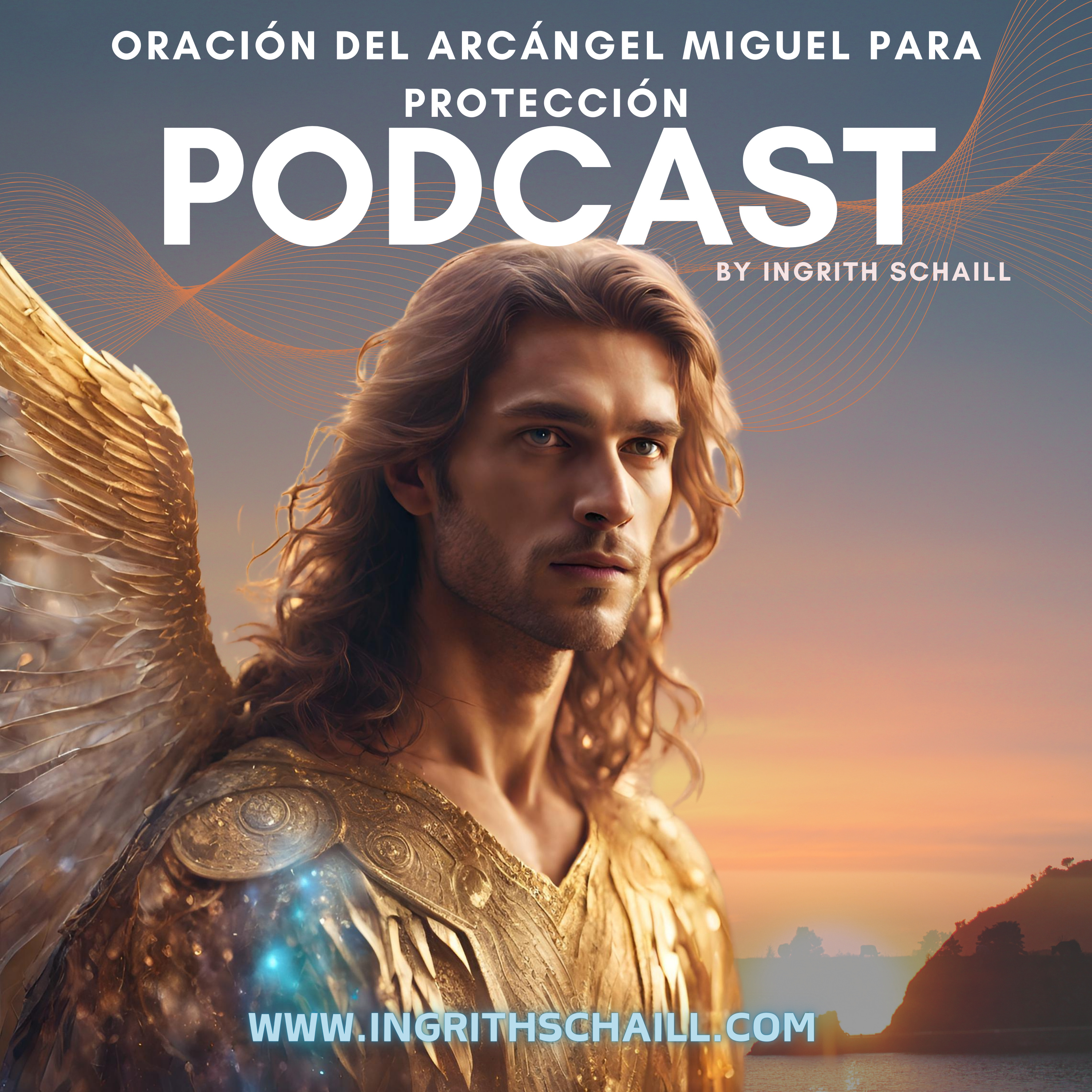 EL Podcast De Ingrith Schaill