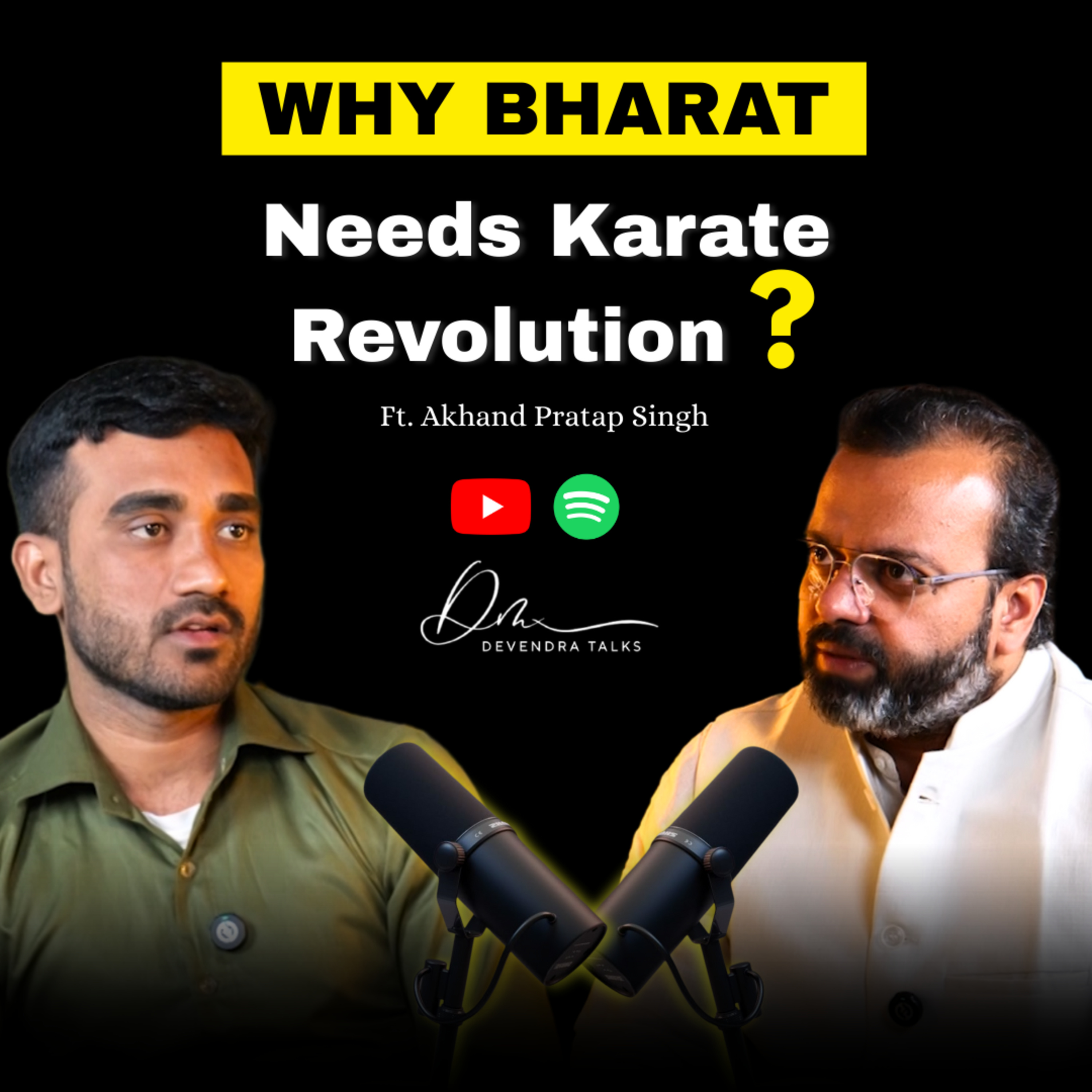 Why Bharat Needs a Karate Revolution? | Akhand Pratap Singh ft. Devendra Mohan | Devendra Talks
