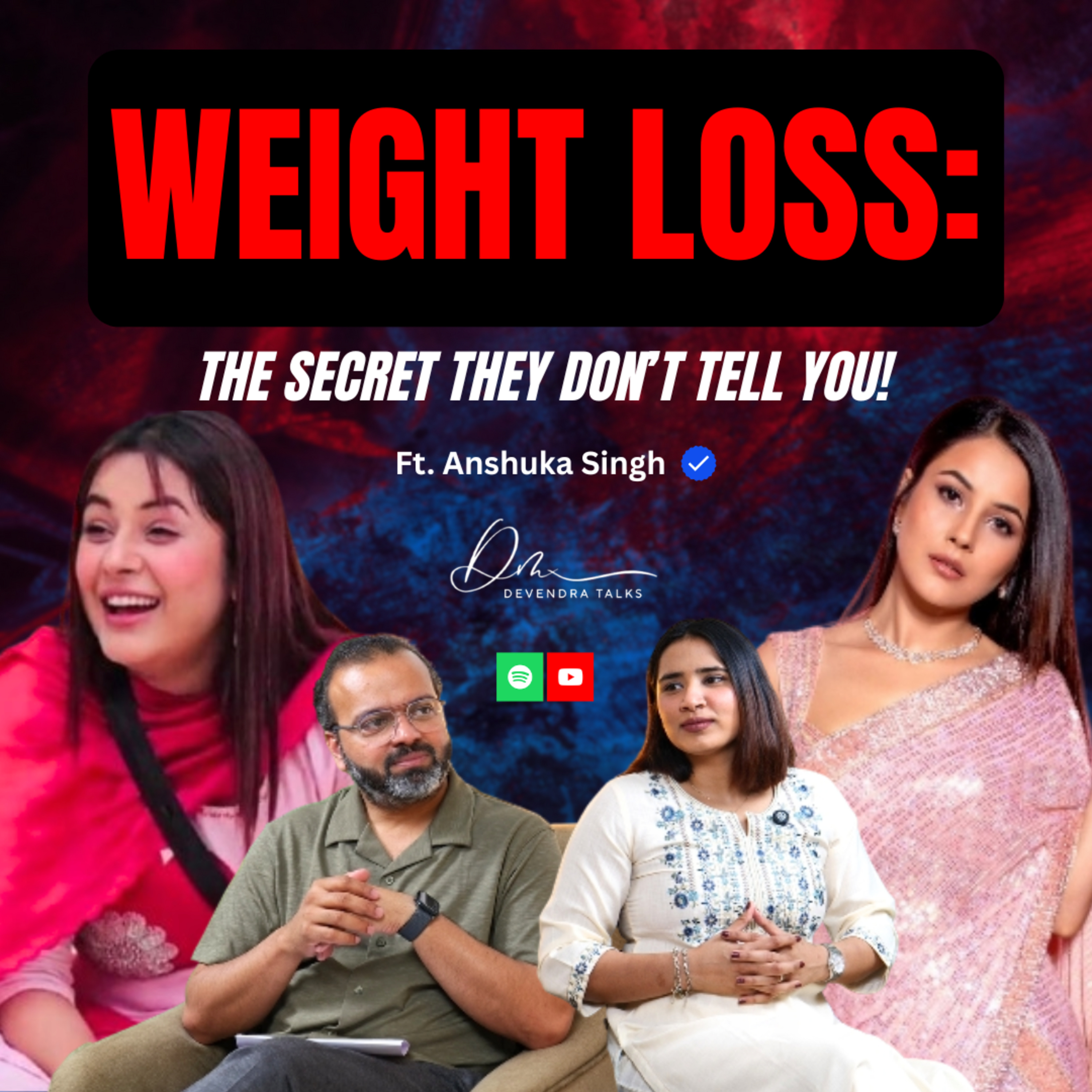 Weight Loss: The Secret They Don't Tell You! | Devendra Mohan | Anushka Singh | Weight Loss Journey episode artwork