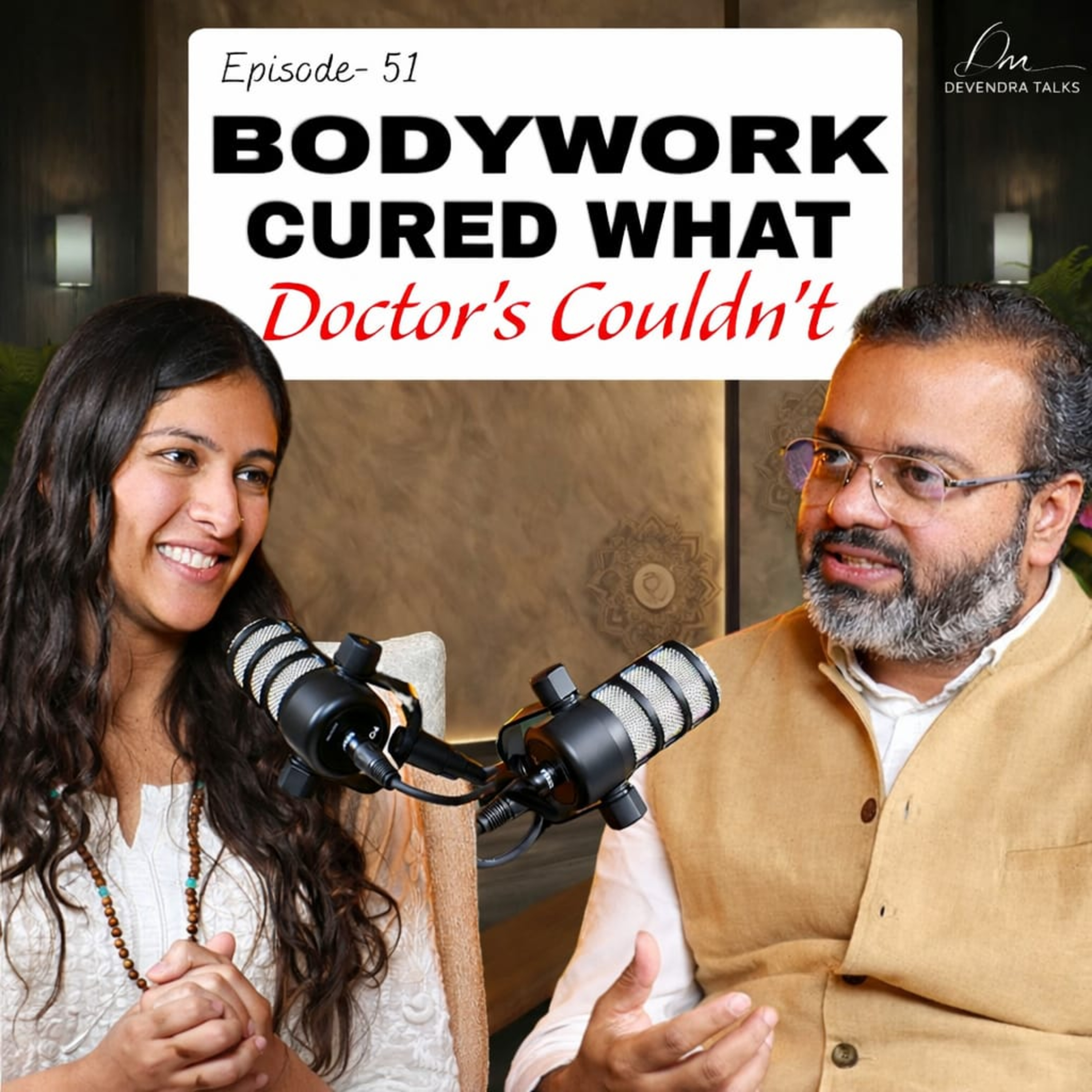 Releasing Trauma Through Bodywork | Why Doctors Couldn't Help | Ft. Bhaktiyana | Devendra Mohan