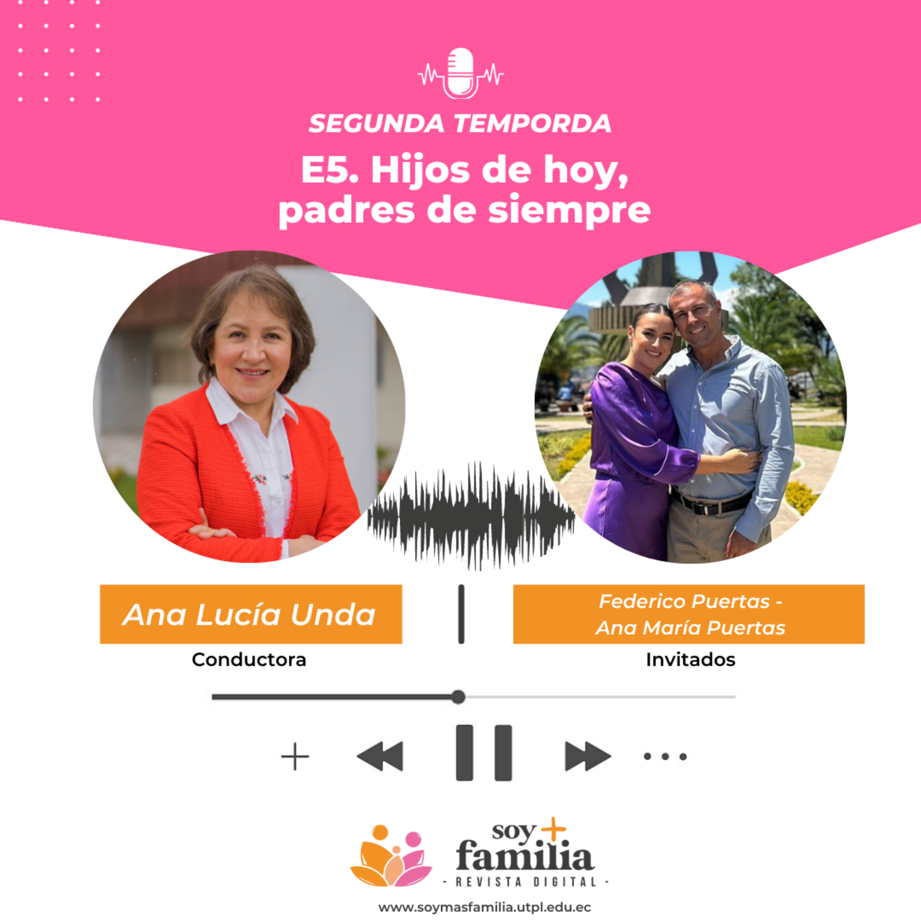 HIJOS DE HOY, PADRES DE SIEMPRE | T2. E5.