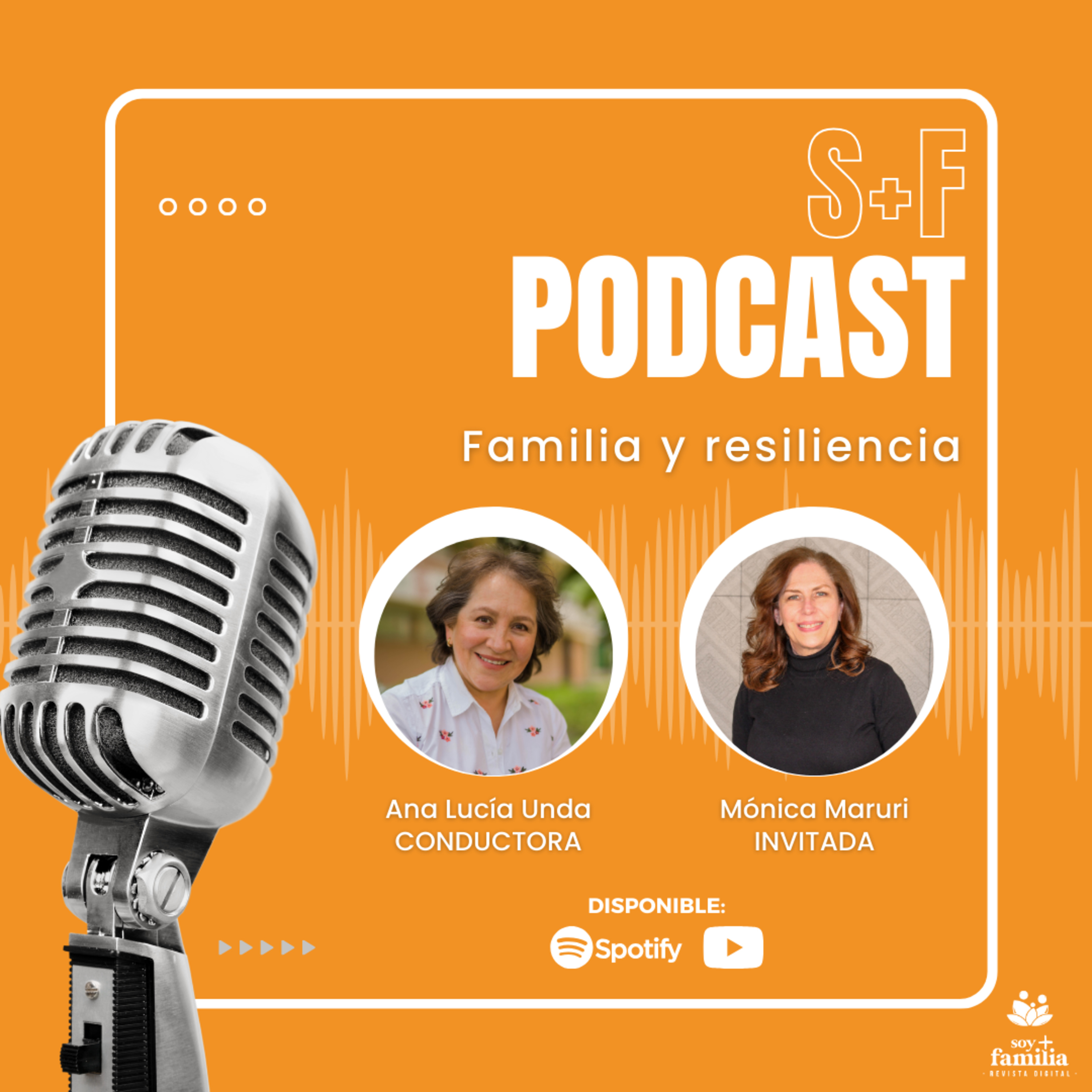 Familia y resiliencia | T3. E7.