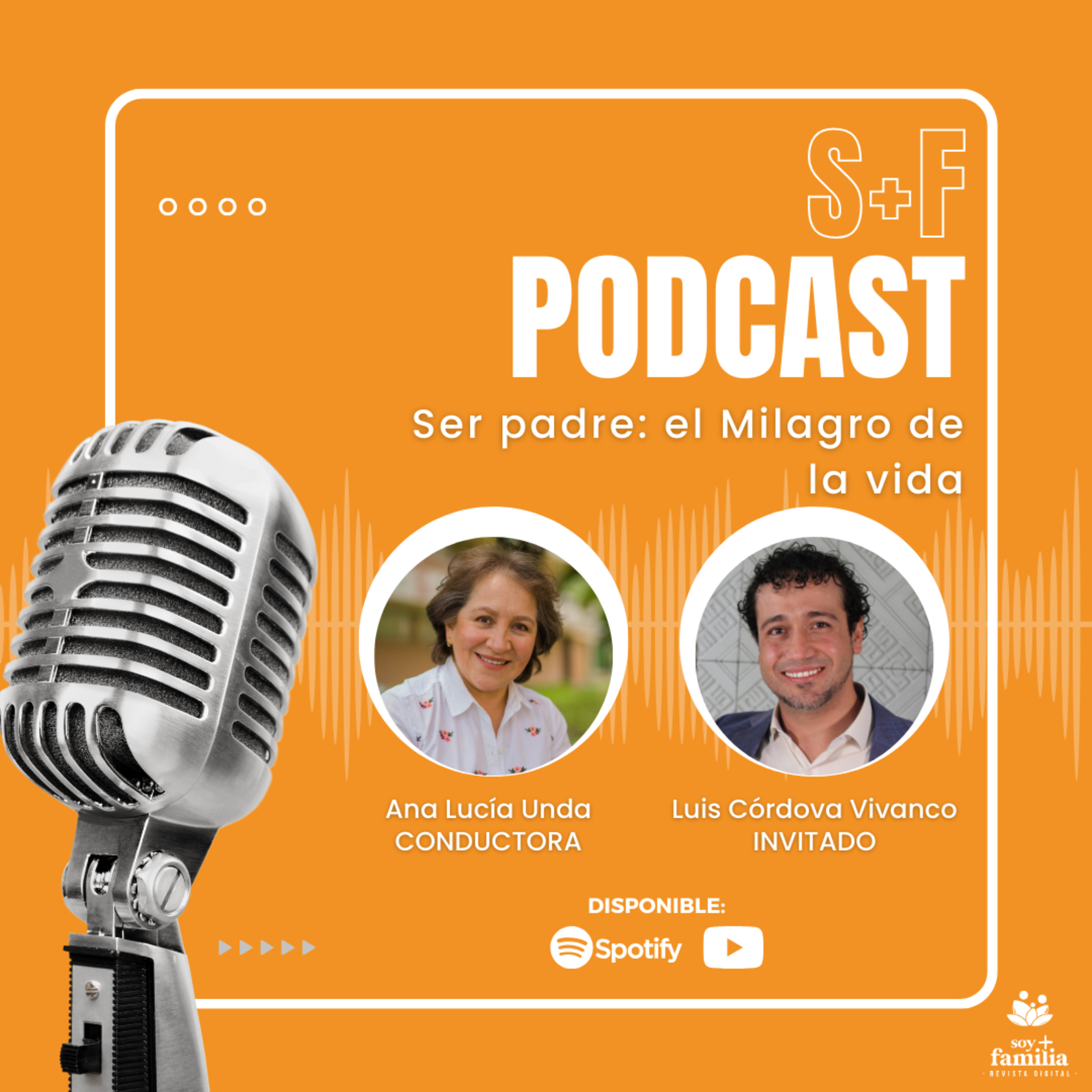 Ser padre: el Milagro de la vida | T3.E8.