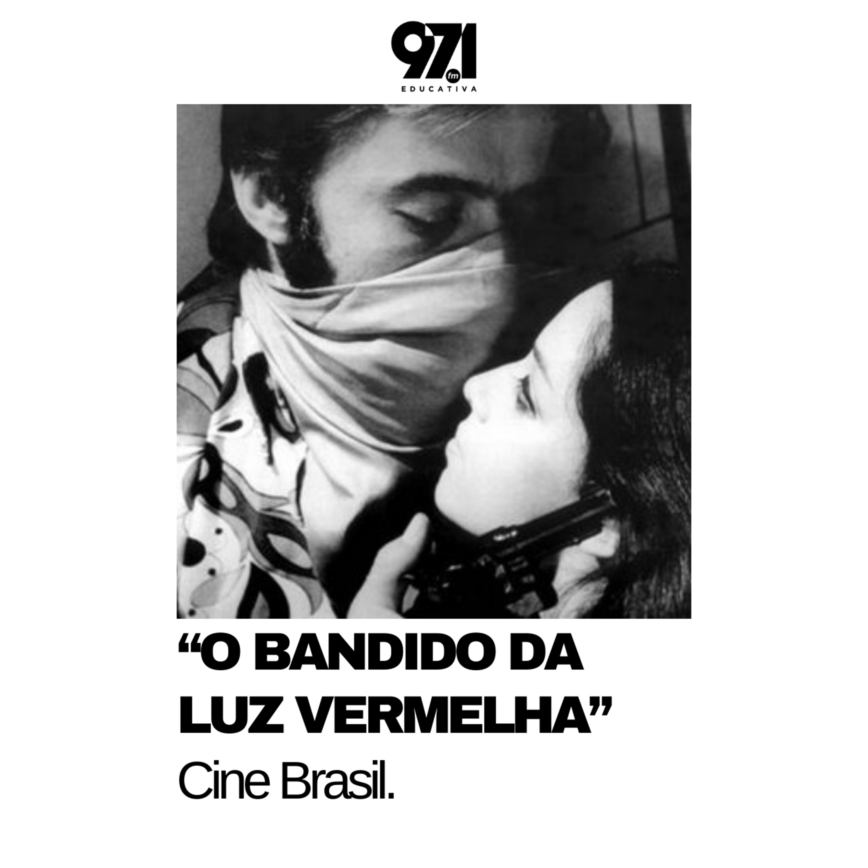 Cine Brasil - "O Bandido da Luz Vermelha" (1968) episode artwork