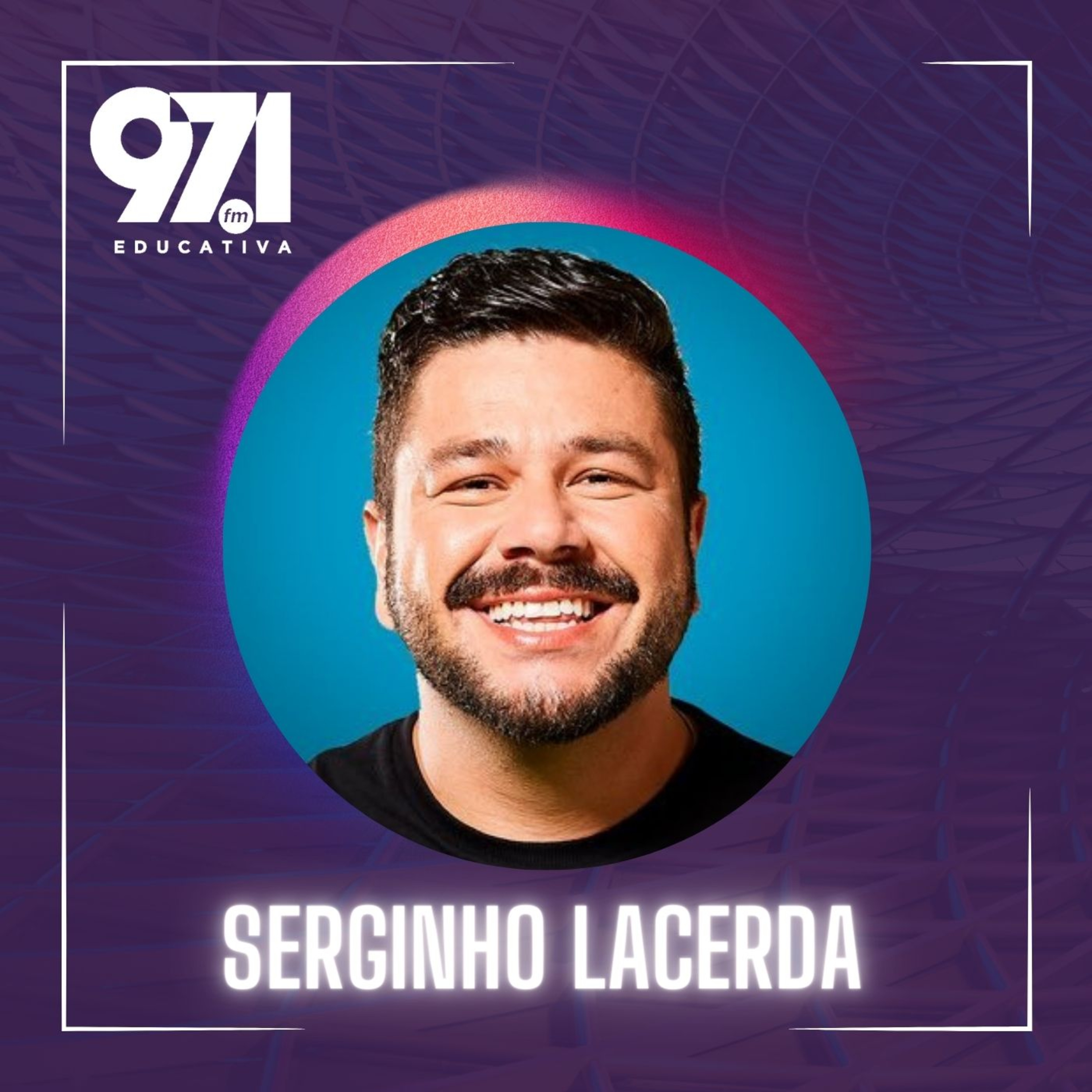 Papo Educativa - Serginho Lacerda episode artwork