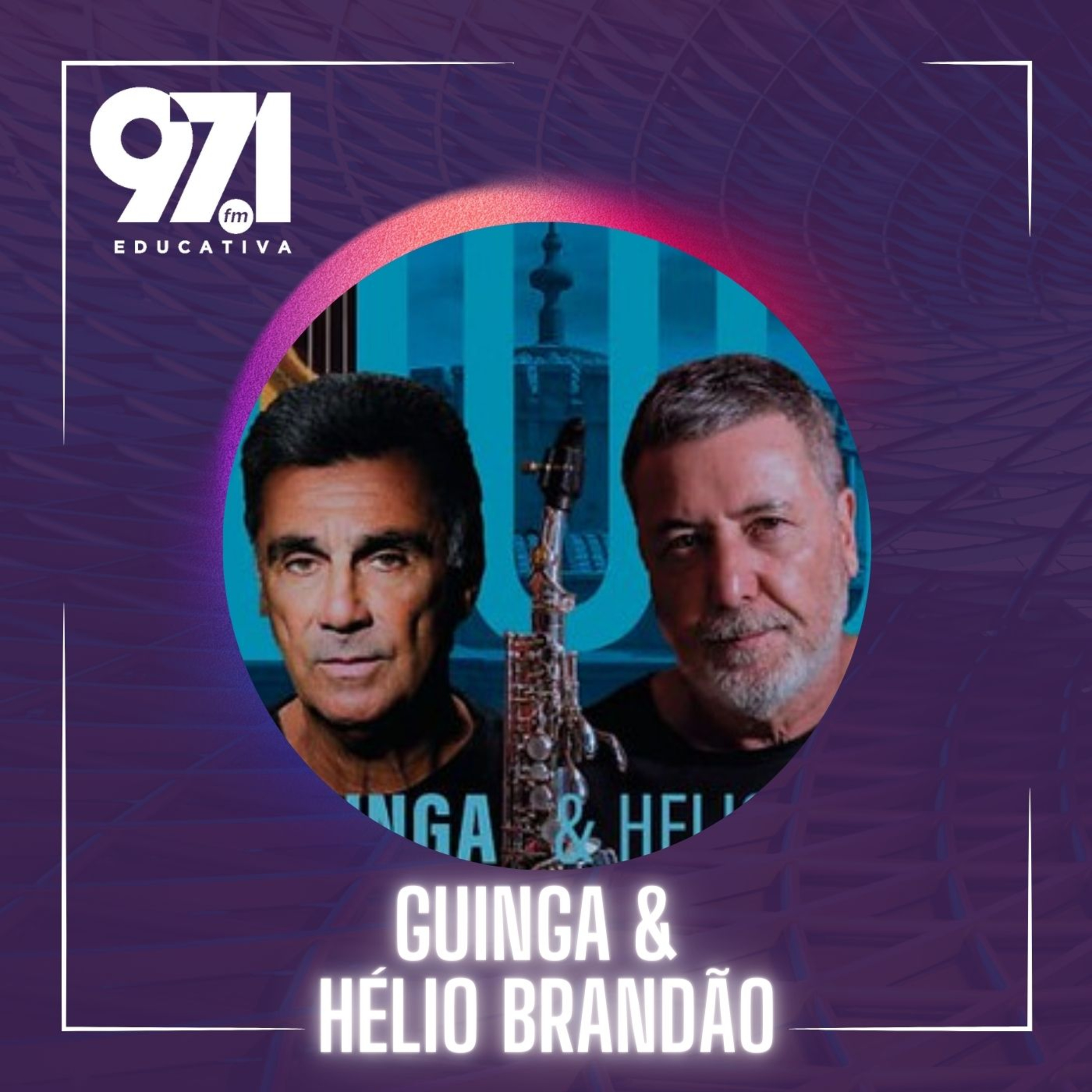 Papo Educativa - Guinga & Hélio Brandão Duo episode artwork