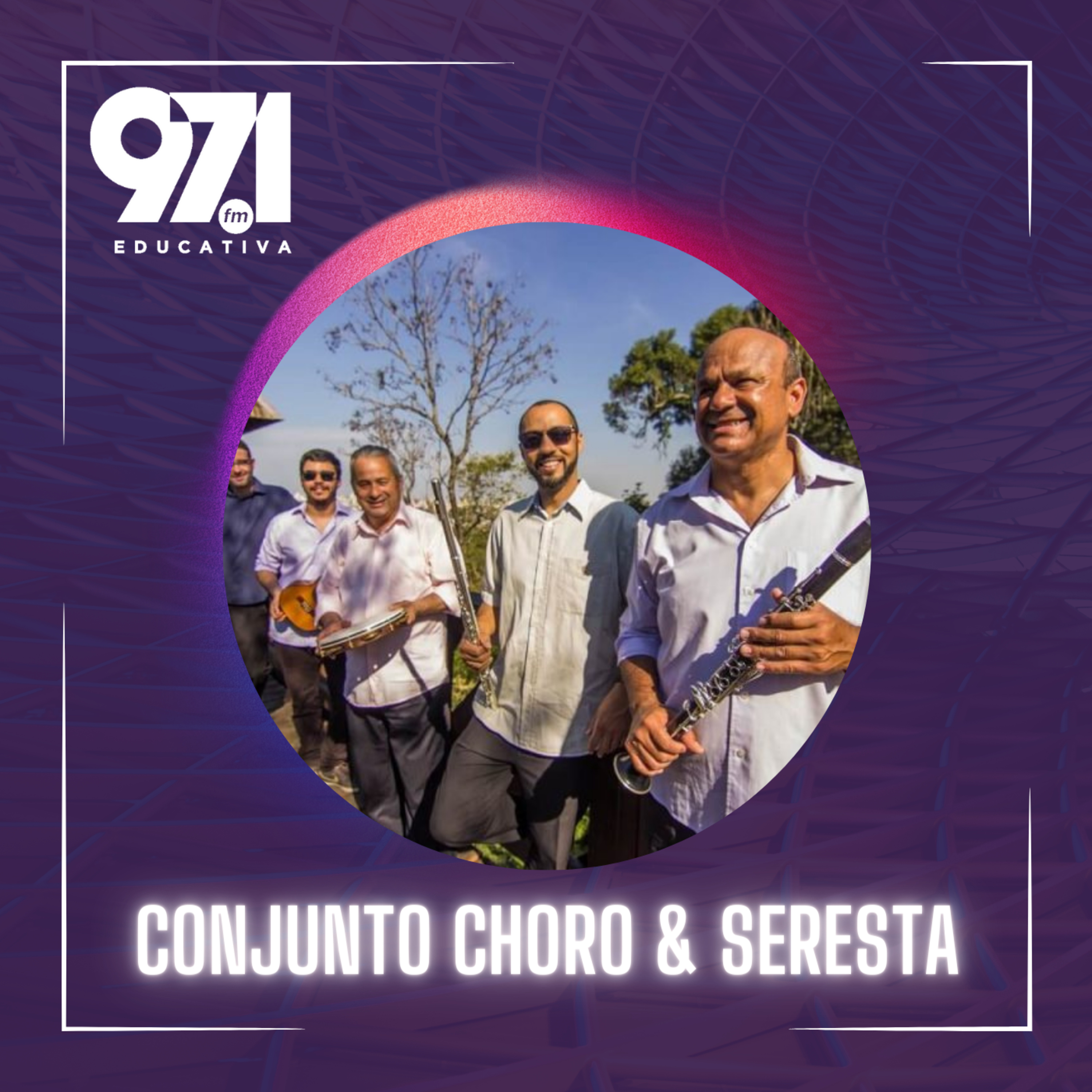 Papo Educativa - 50 anos do Conjunto Choro e Seresta episode artwork