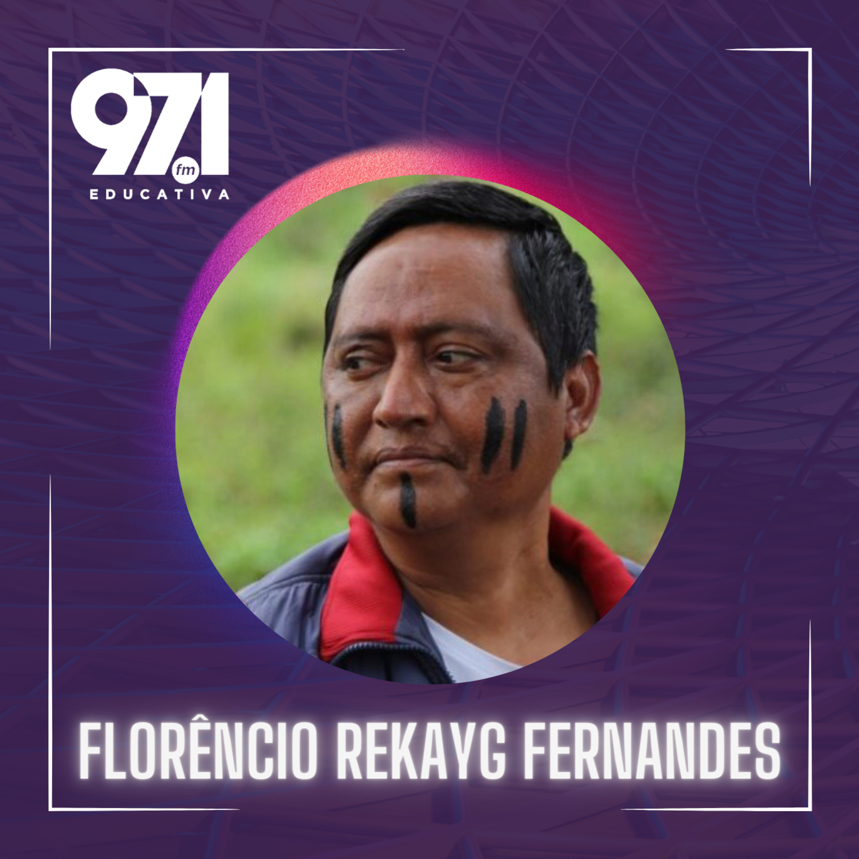 Papo Educativa - Florêncio Rekayg Fernandes episode artwork