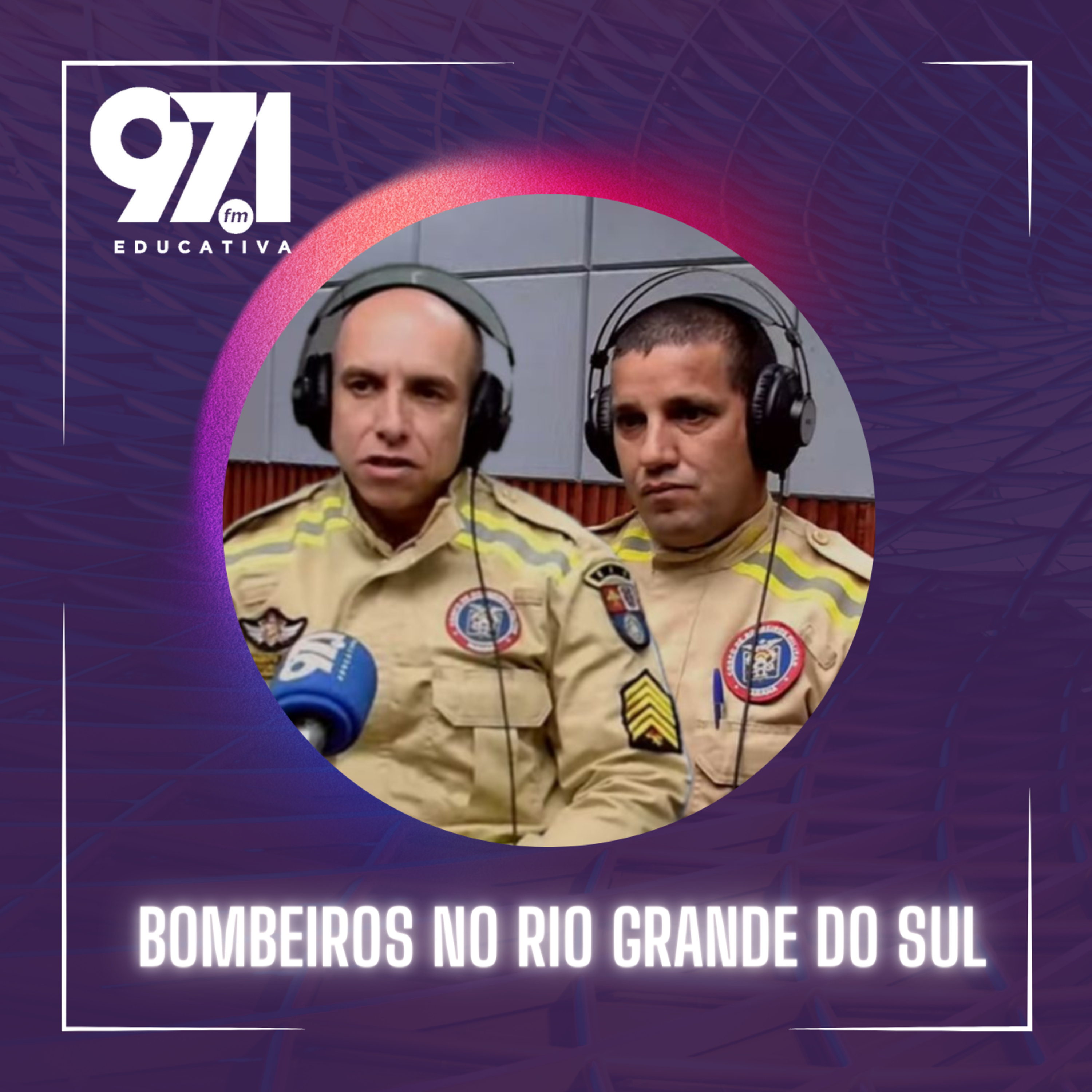 Papo Educativa - Bombeiros no Rio Grande do Sul