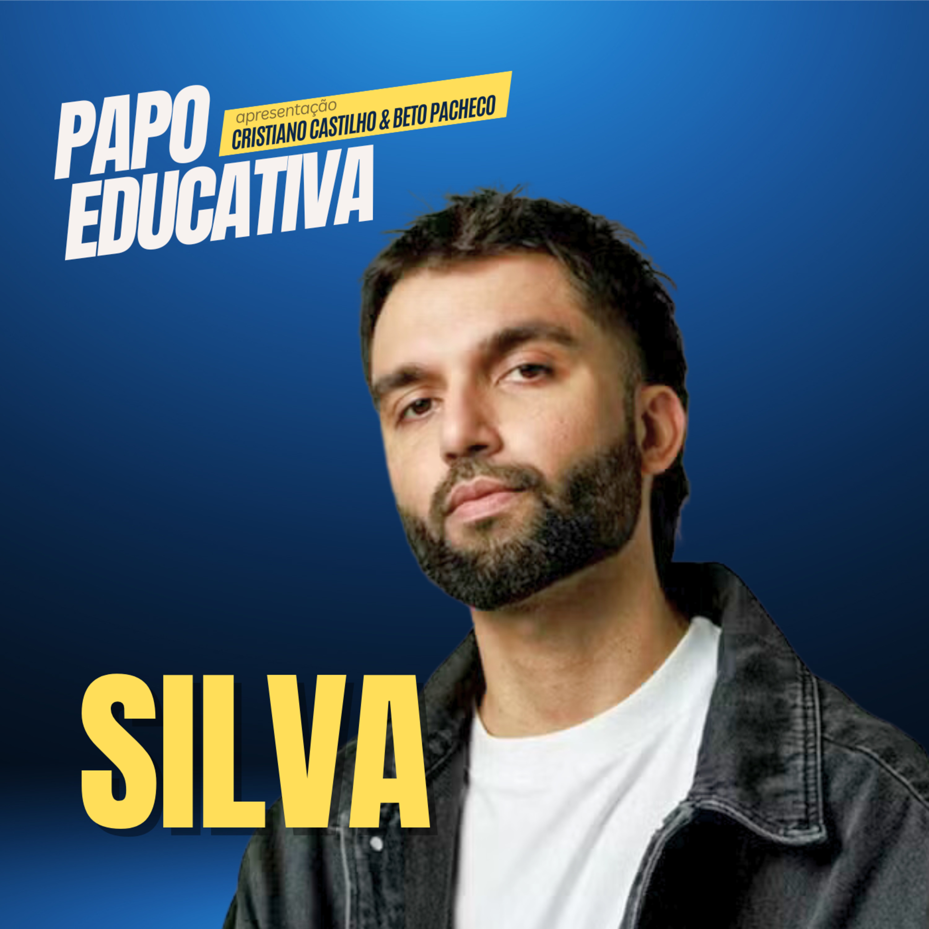 Papo Educativa - Silva episode artwork