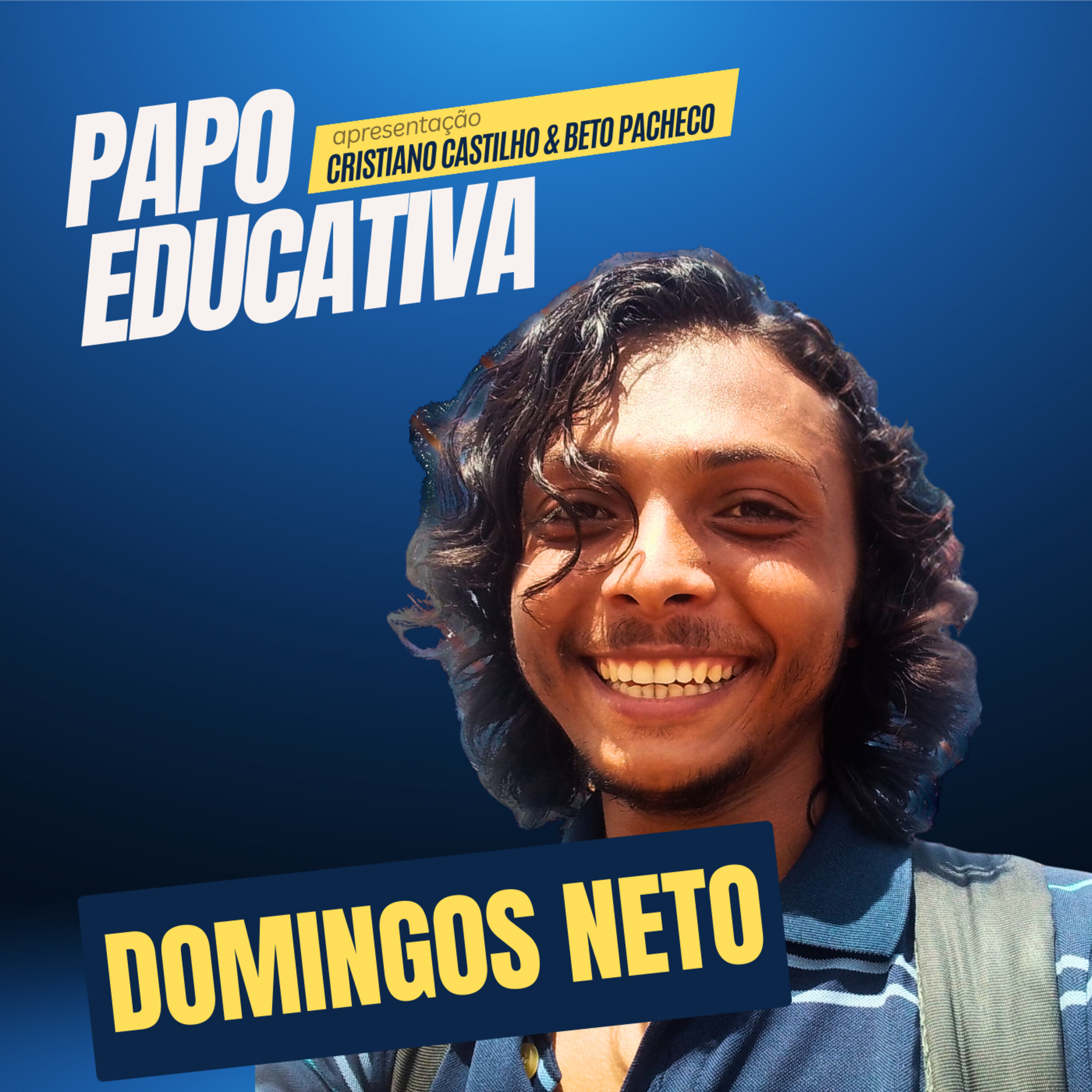 Papo Educativa - Domingos Neto episode artwork