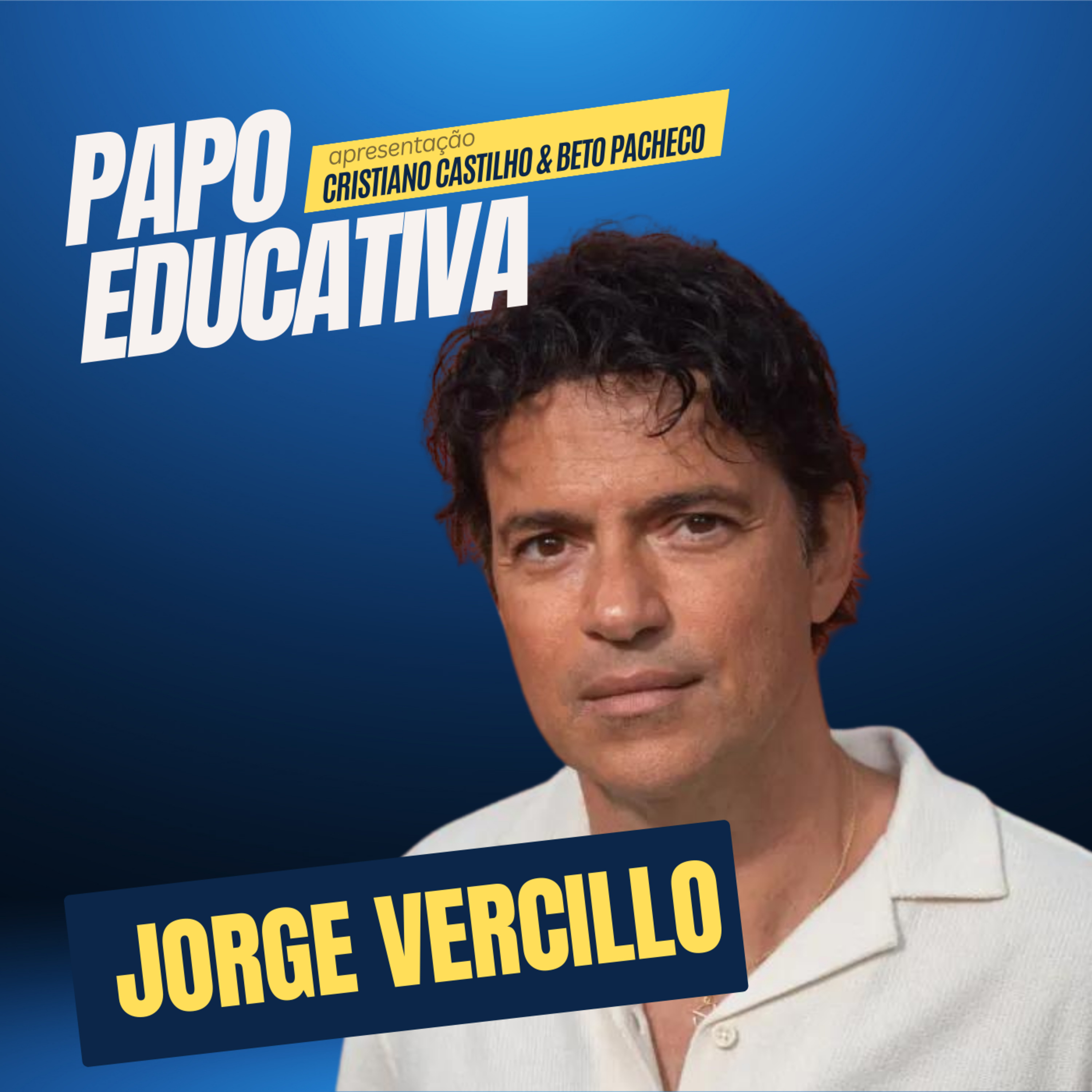 Papo Educativa - Jorge Vercillo episode artwork