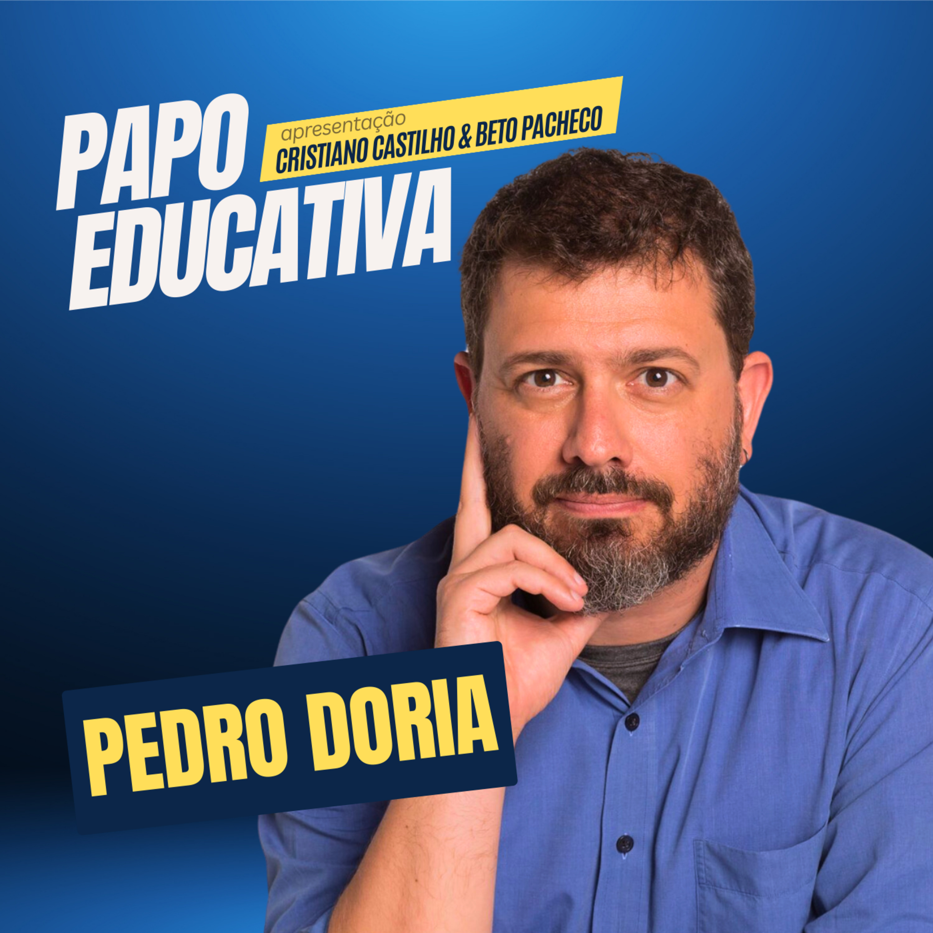Papo Educativa - Pedro Doria episode artwork