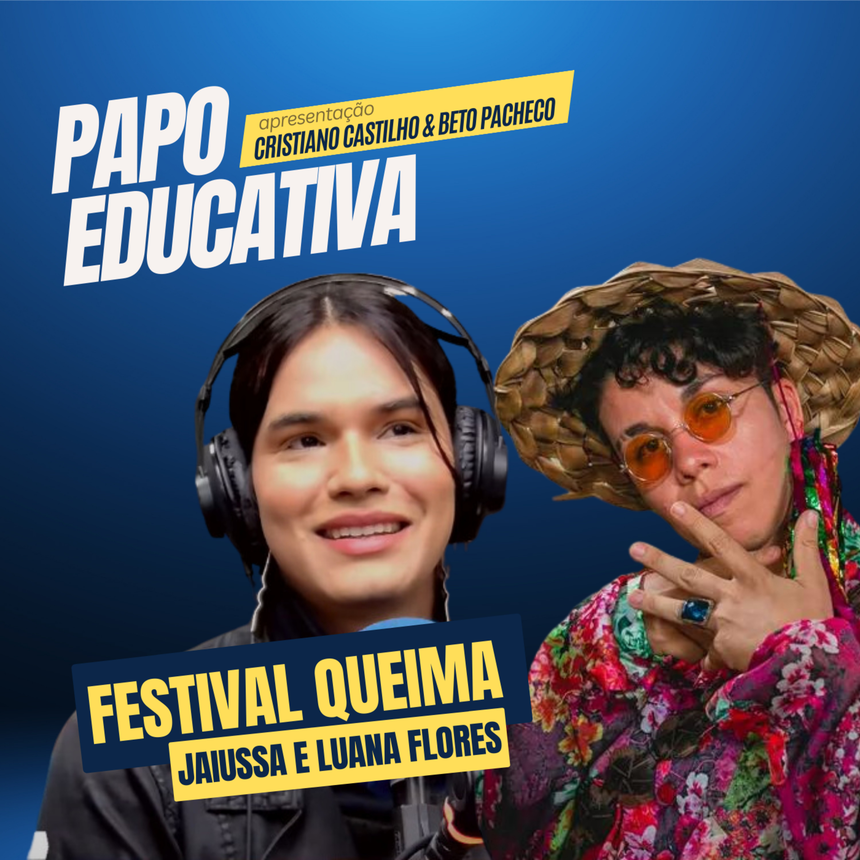 Papo Educativa- Festival Queima 