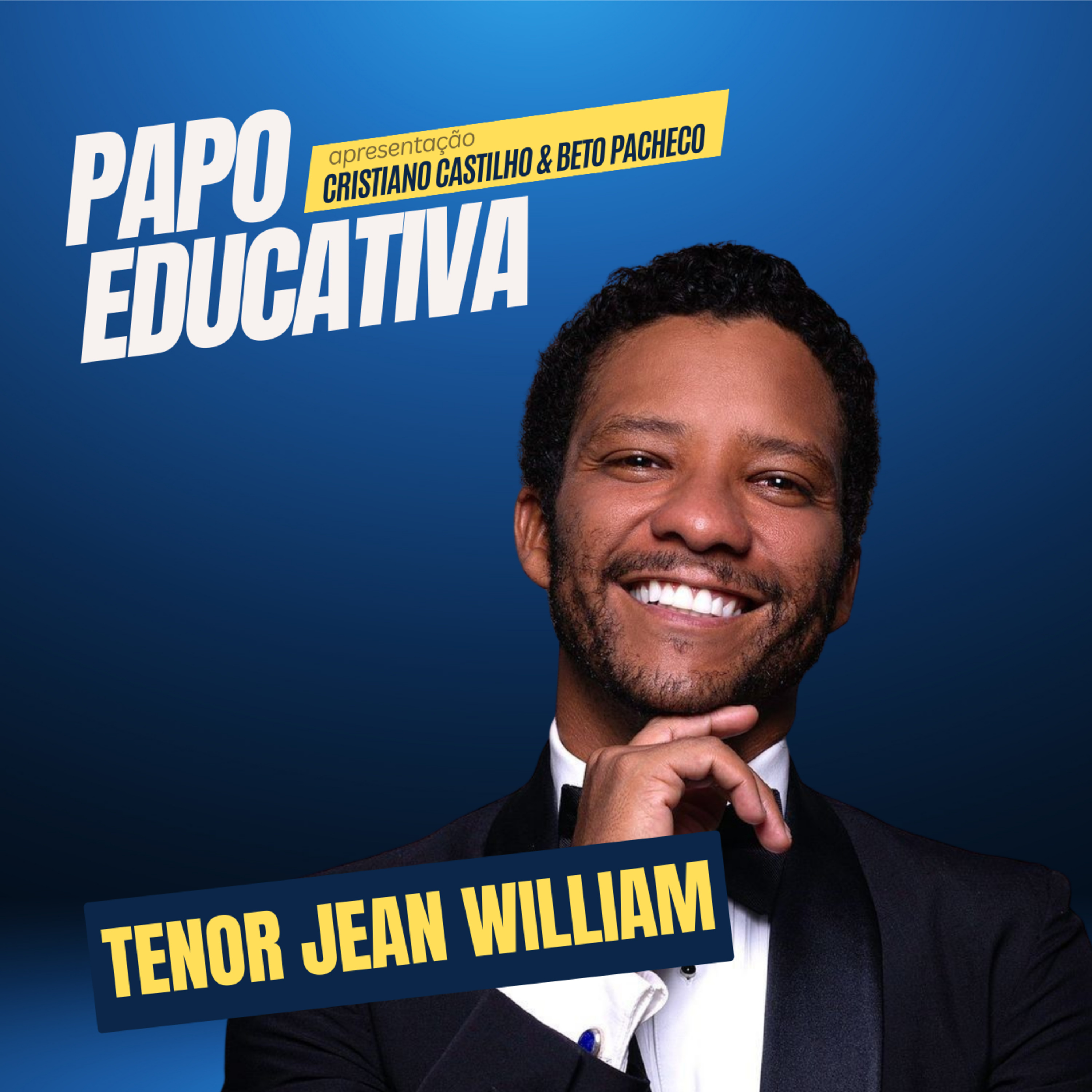Papo Educativa - Tenor Jean William 
