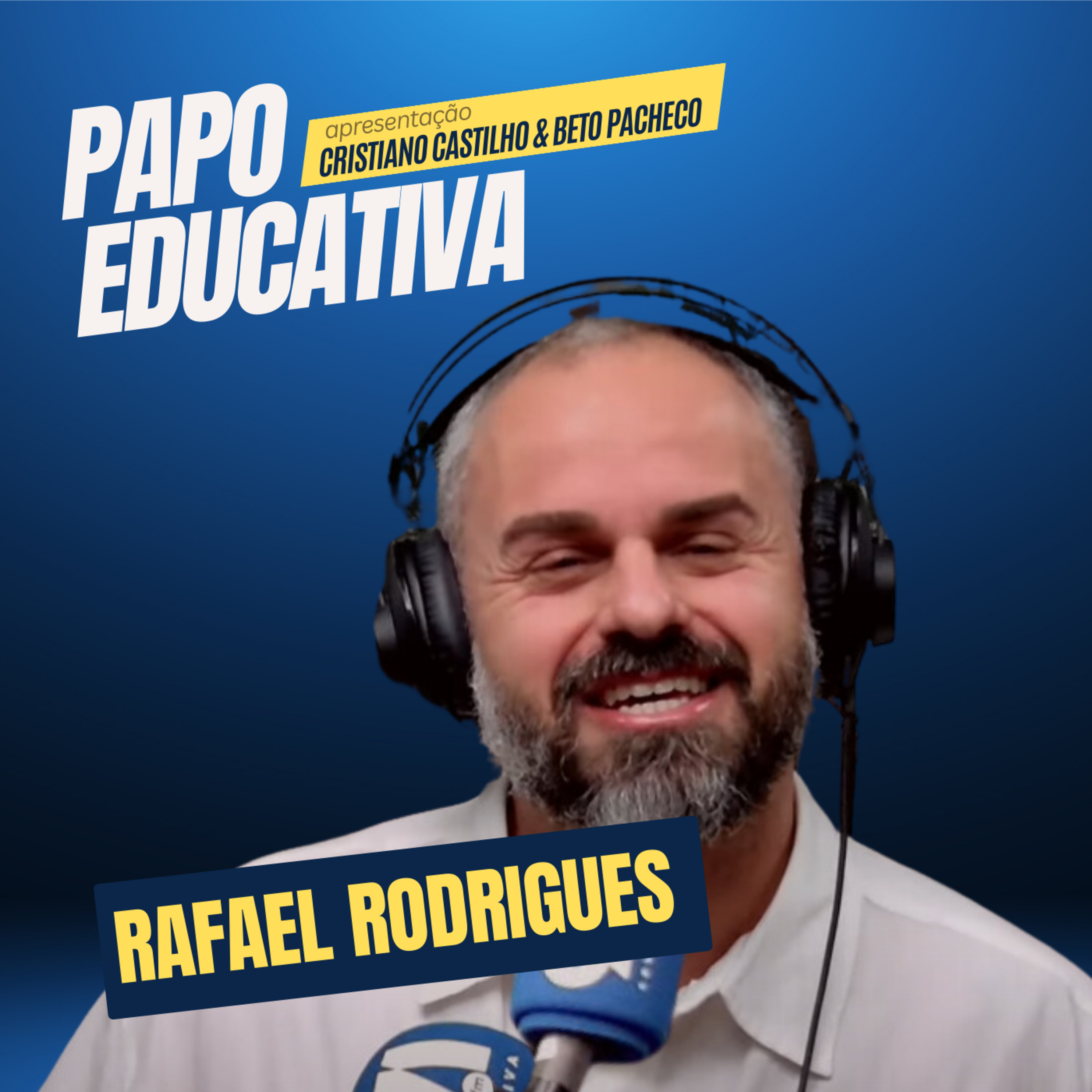 Papo Educativa - Rafael Rodrigues episode artwork