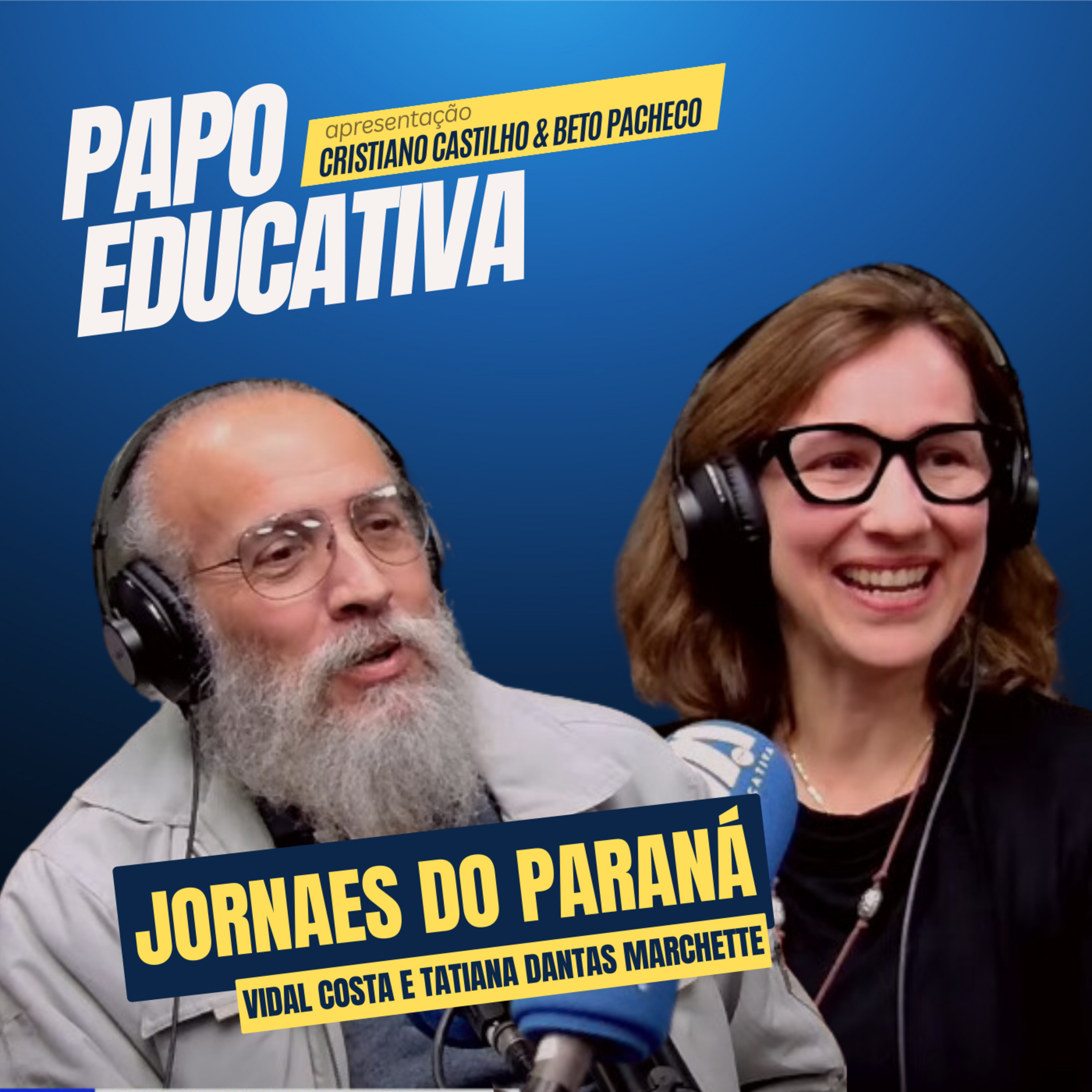 Papo Educativa - "Jornaes do Paraná"