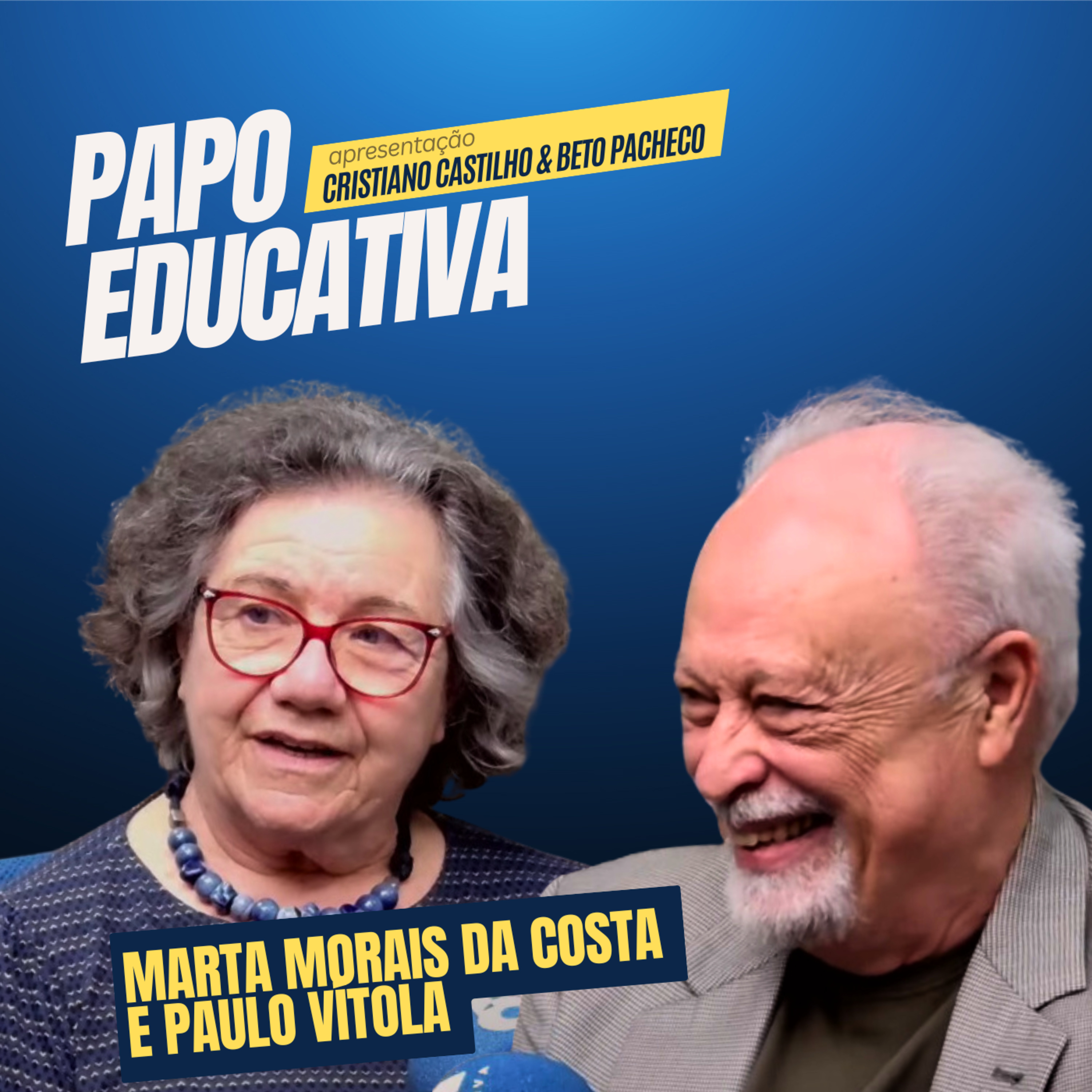 Papo Educativa - Paulo Vítola e Marta Morais da Costa episode artwork