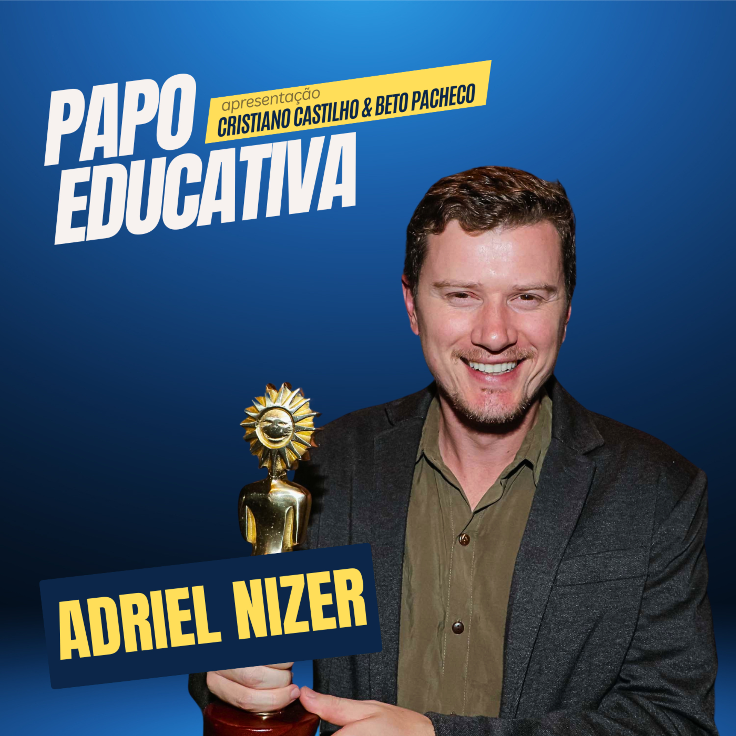 Papo Educativa - Adriel Nizer episode artwork