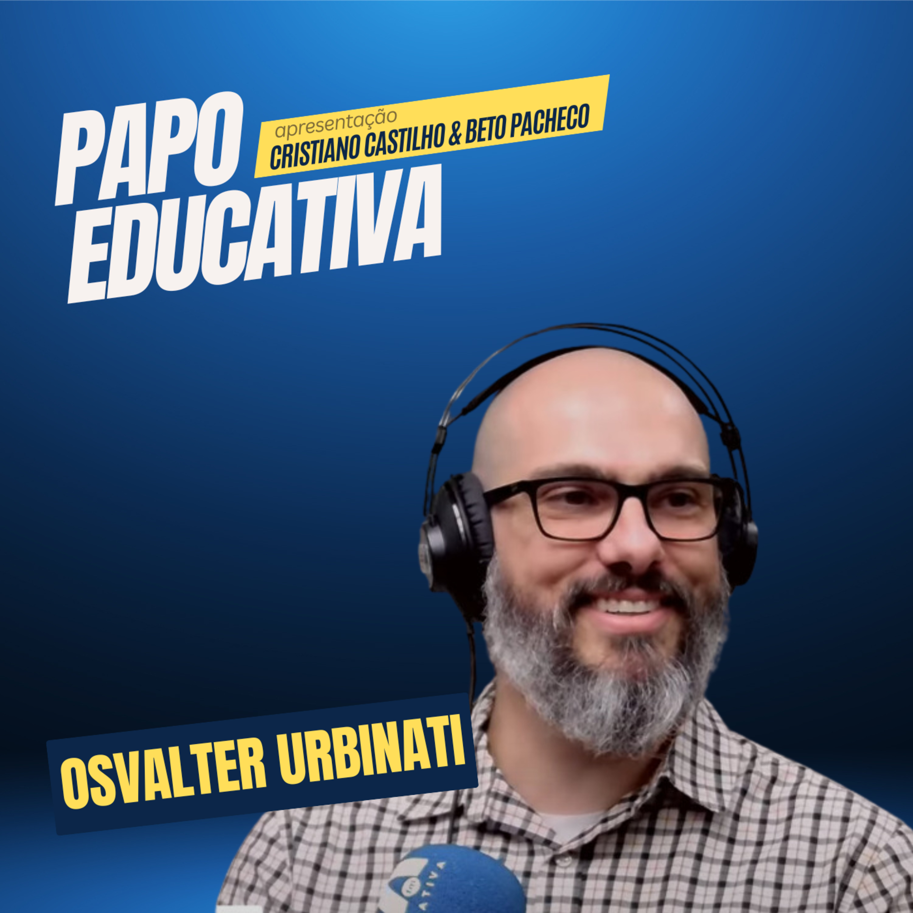 Papo Educativa - Osvalter Urbinati