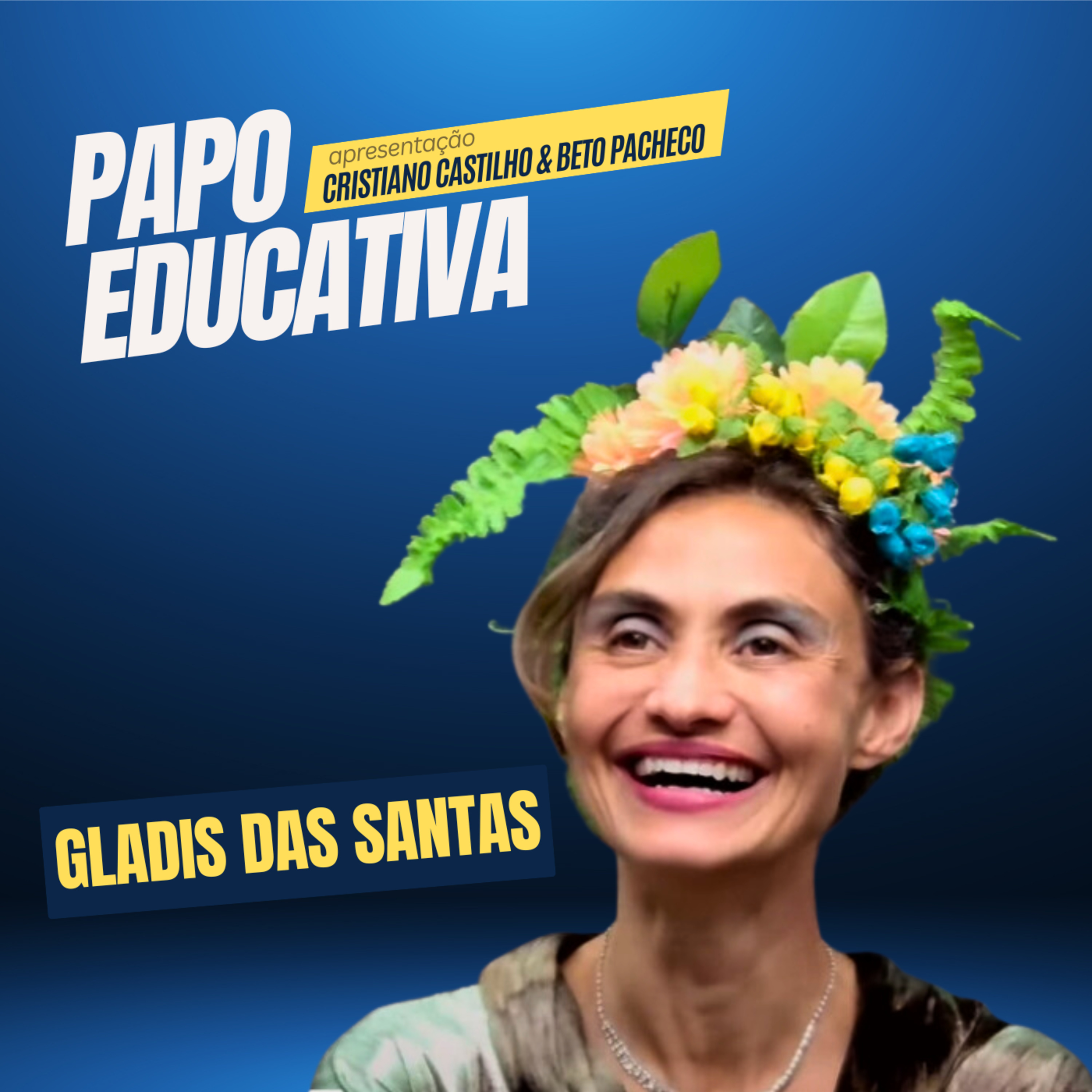 Papo Educativa - Gladis das Santas episode artwork