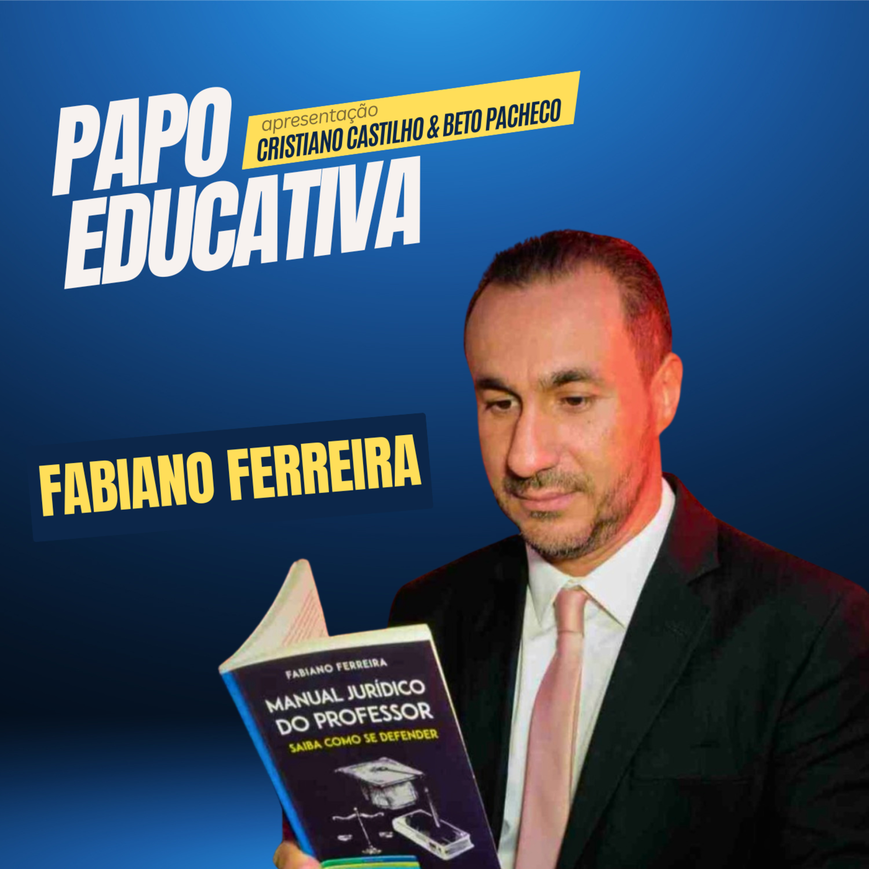 Papo Educativa - Fabiano Ferreira